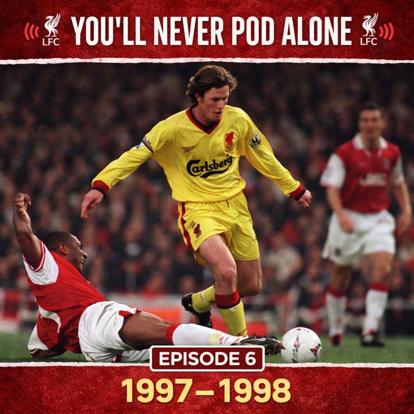 Episdoe 6 - Liverpool 1997 -1998 episode artwork
