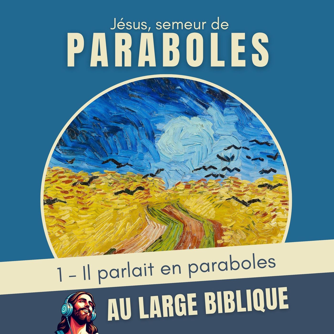 #421 Jésus, semeur de paraboles (1) Il parlait en paraboles