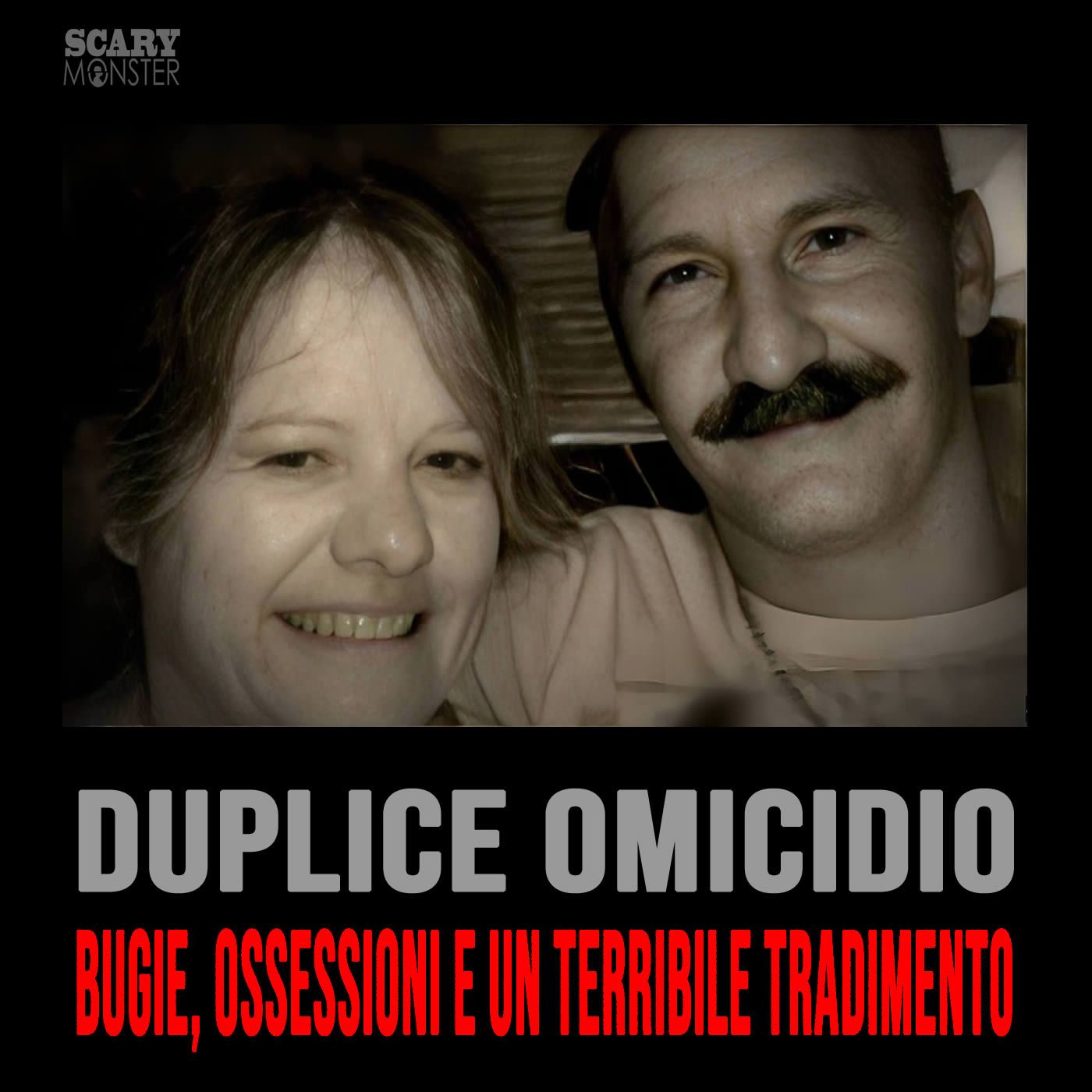 Scary Monster - True-crime Podcast