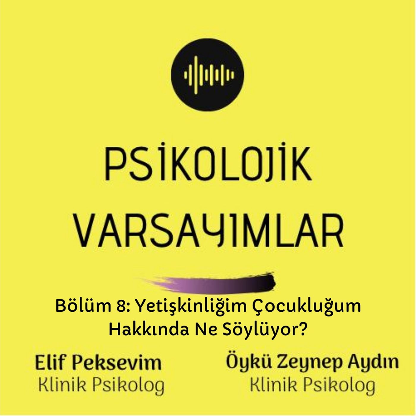 Psikolojik Varsayımlar