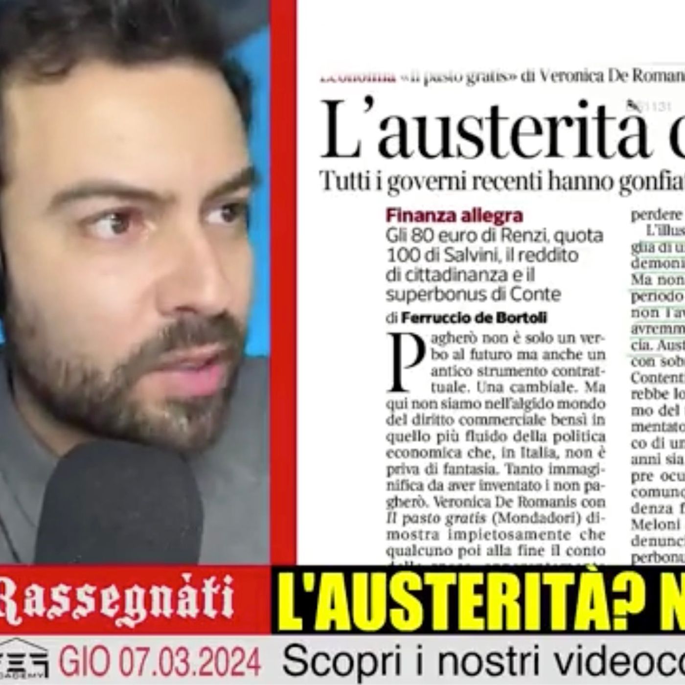 🤌 L'AUSTERITÀ? NON C'È MAI STATA - Rassegnàti 07/03/2024 episode artwork