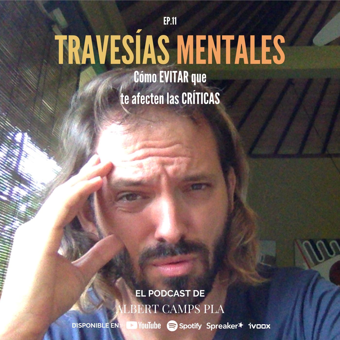 Travesías Mentales. El podcast de Albert Camps Pla