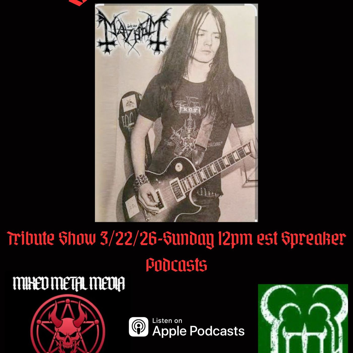 03/22/2026 Mixed Metal Media Discussion with Lord of Horns on Mayhem and Euronymous S:5 E:7 episode artwork