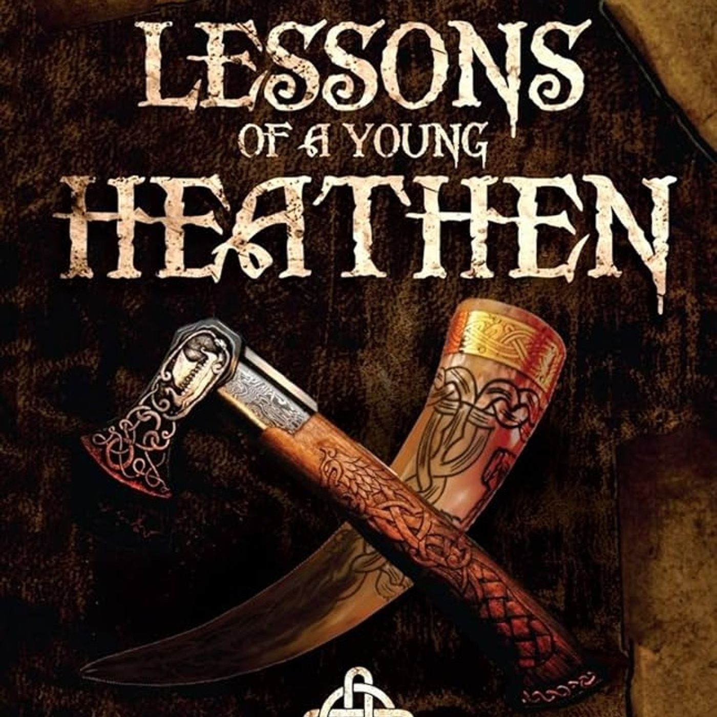 Lessons of a Young Heathen