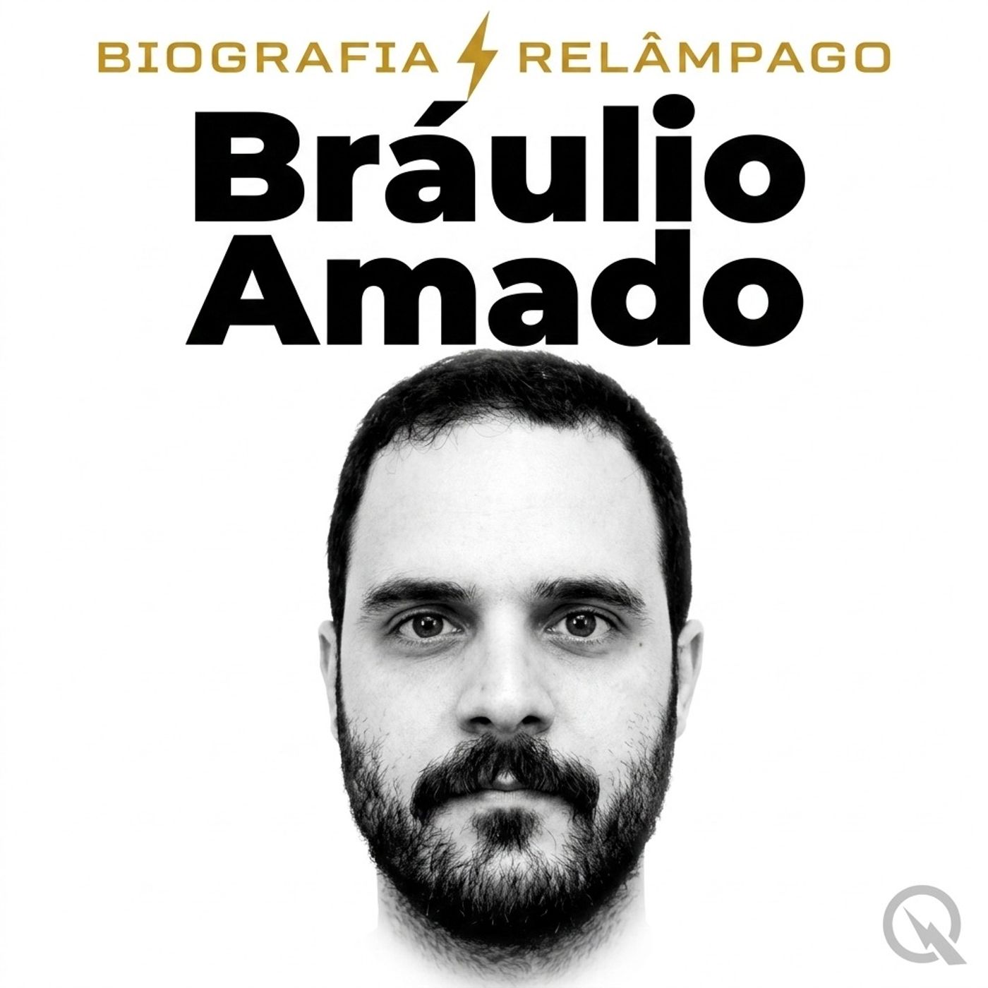 Bráulio Amado - Biografia Relâmpago