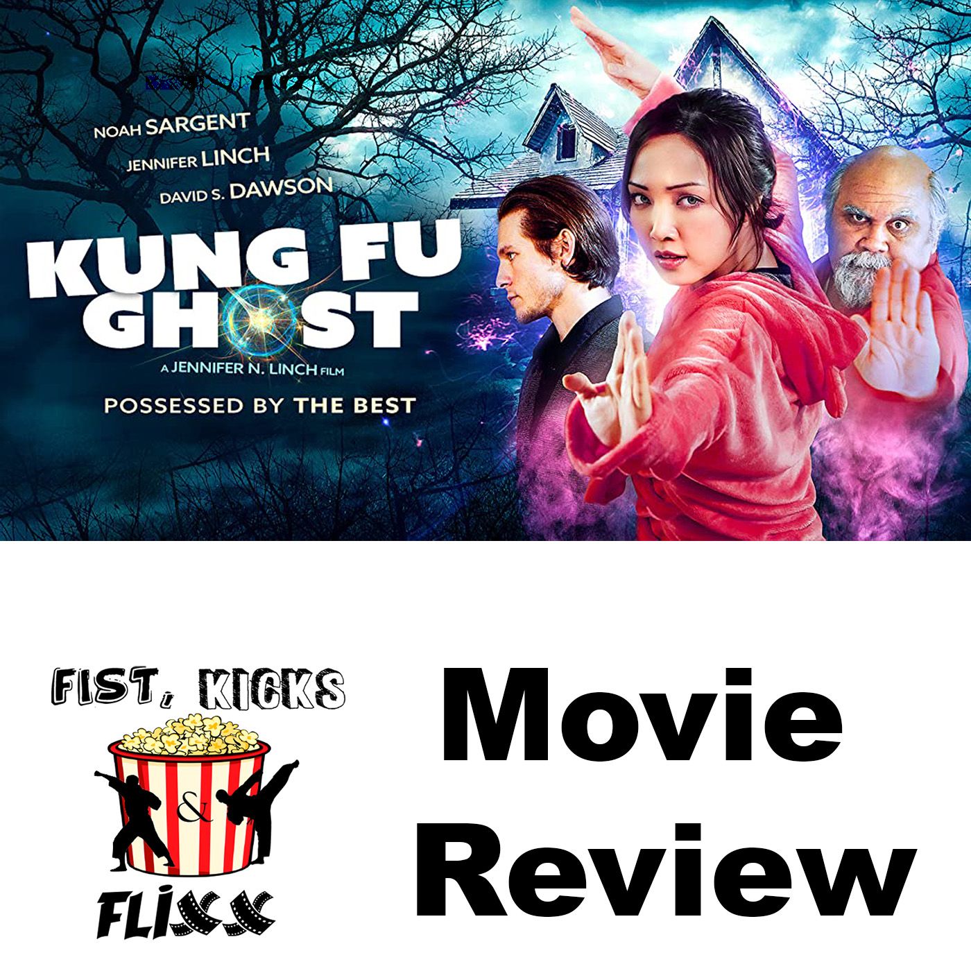 FKF Episode 125 - Kung Fu Ghost