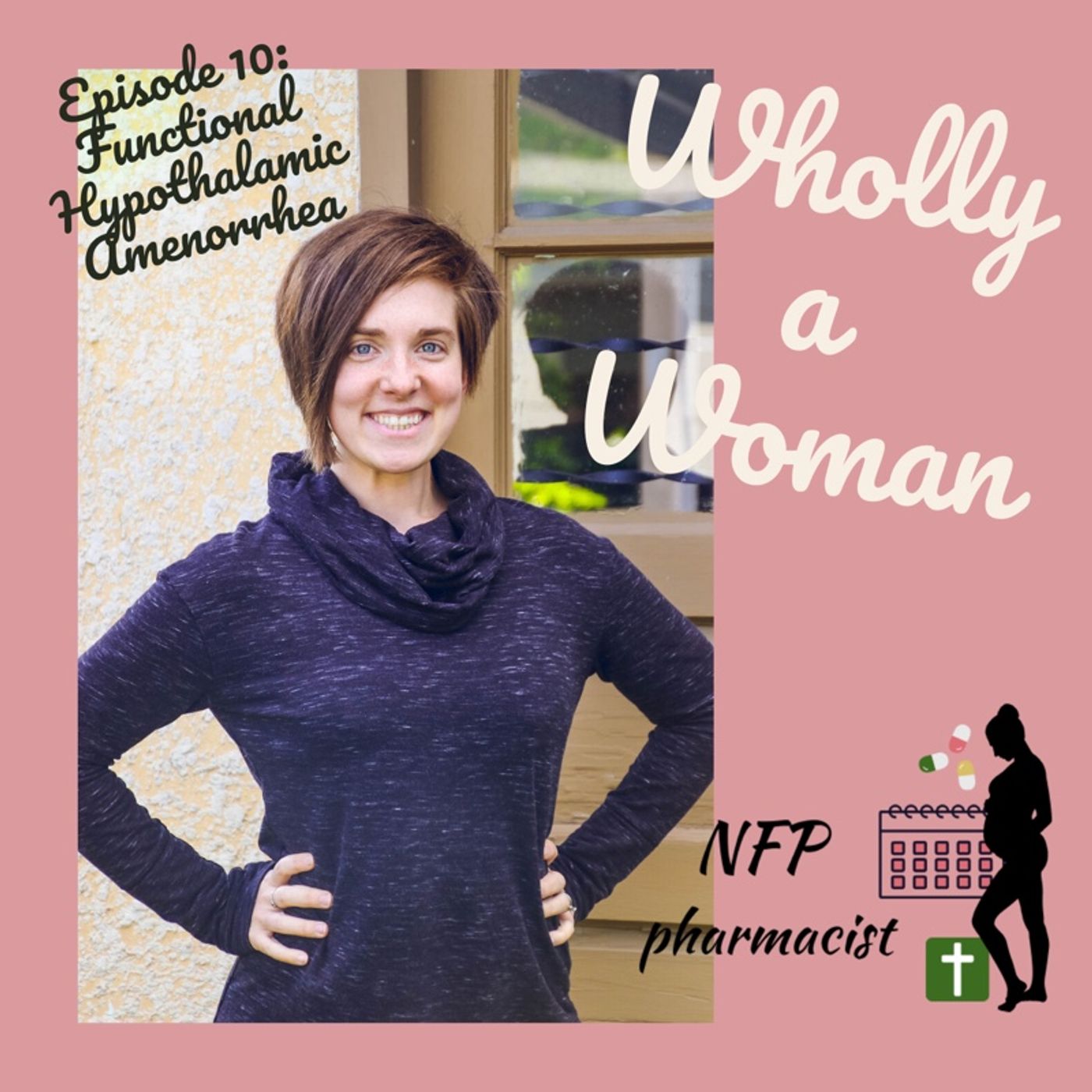 Wholly a Woman