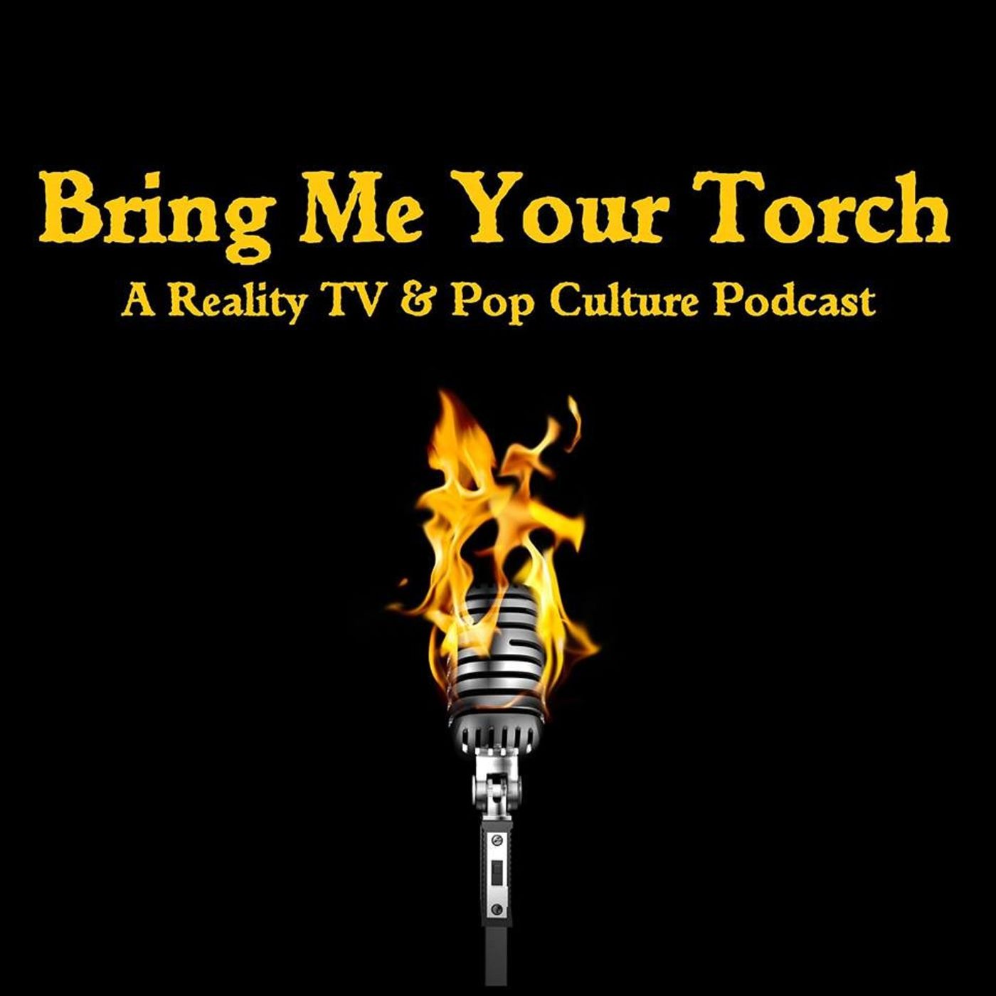 Bring Me Your Torch Podcast