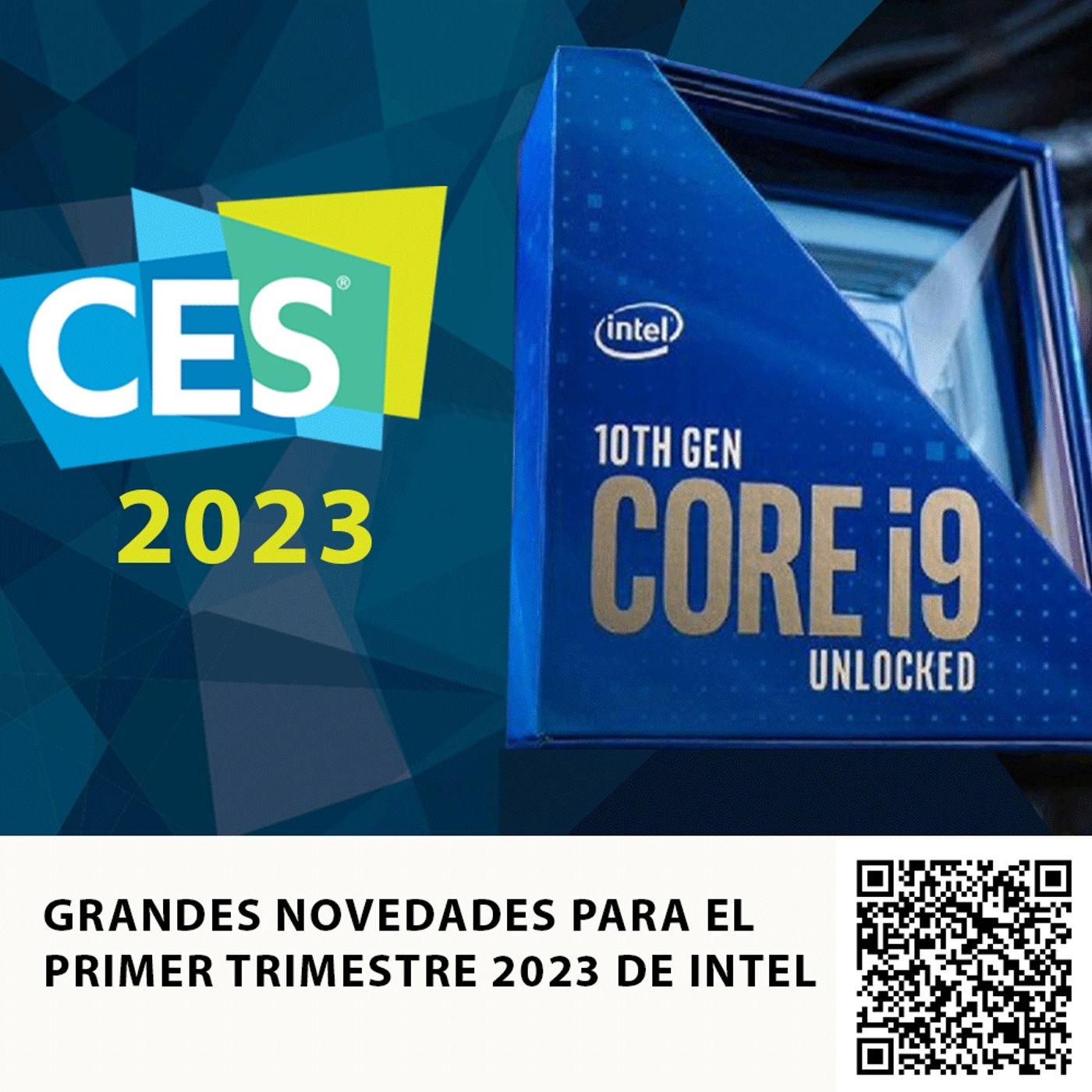 GRANDES NOVEDADES PARA EL PRIMER TRIMESTRE 2023 DE INTEL episode artwork