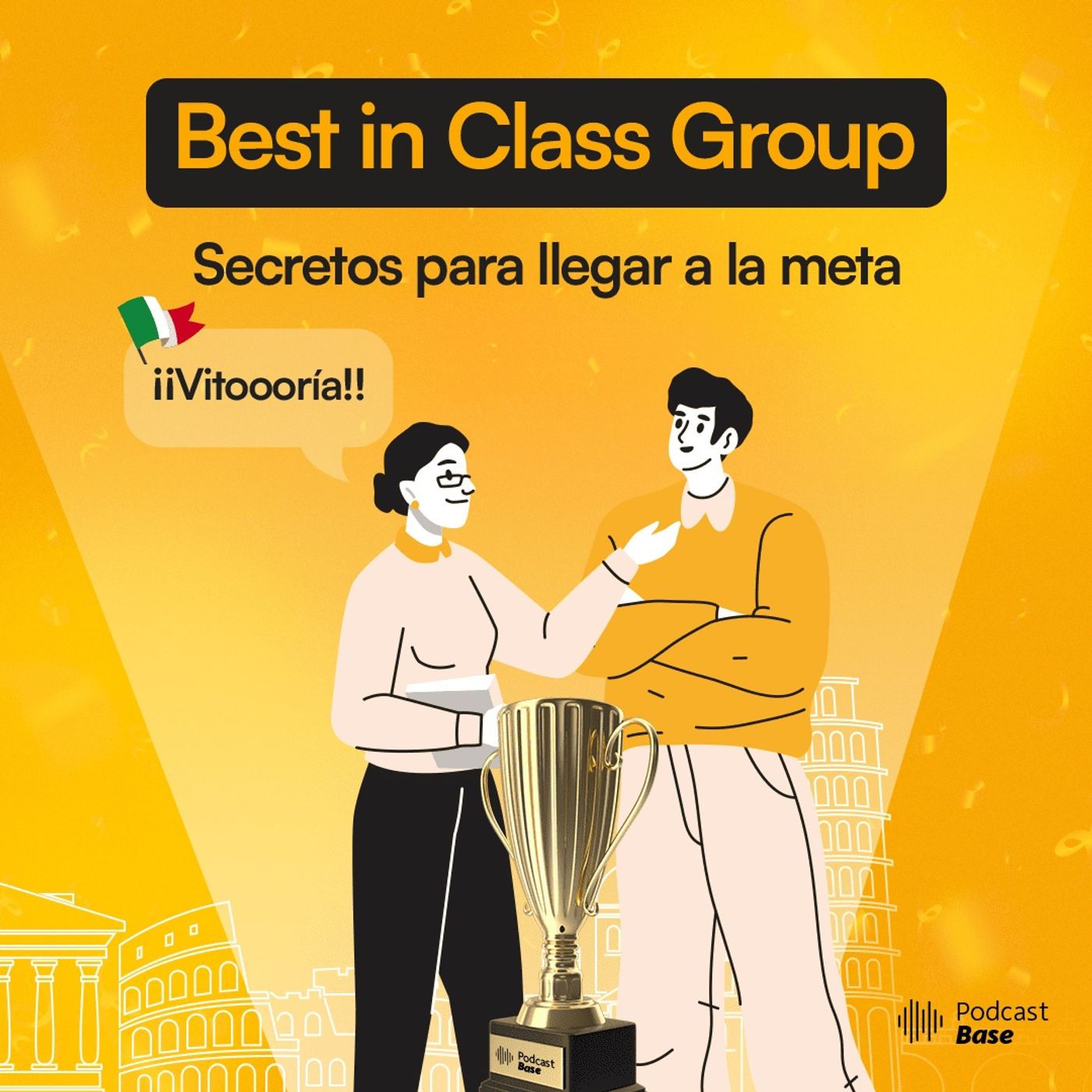 T2 E13: Best in Class Group 🥇🏆 Secretos para llegar a la meta