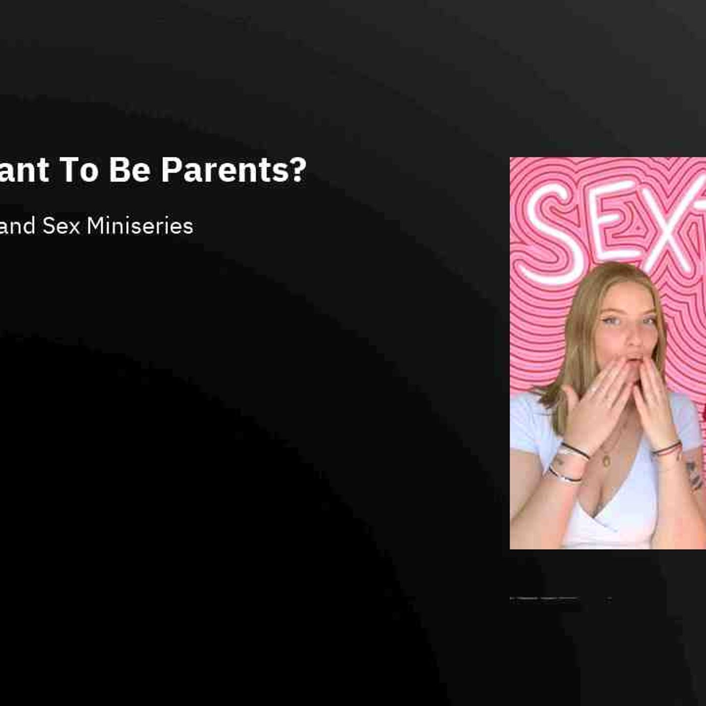Do Gen Z Want To Be Parents episode artwork