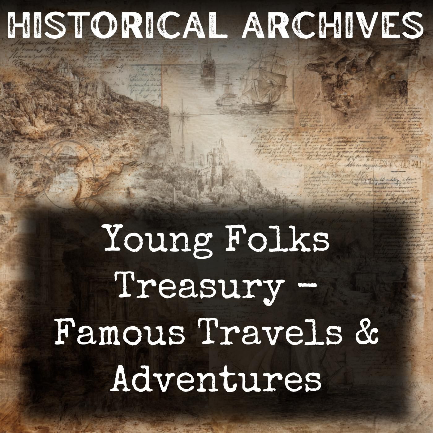 Young Folks Treasury - Famous Travels & Adventures