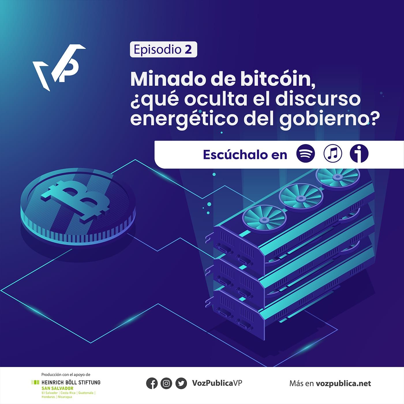 Minado de Bitcóin, ¿qué oculta el discurso energético del gobierno? (EP2)