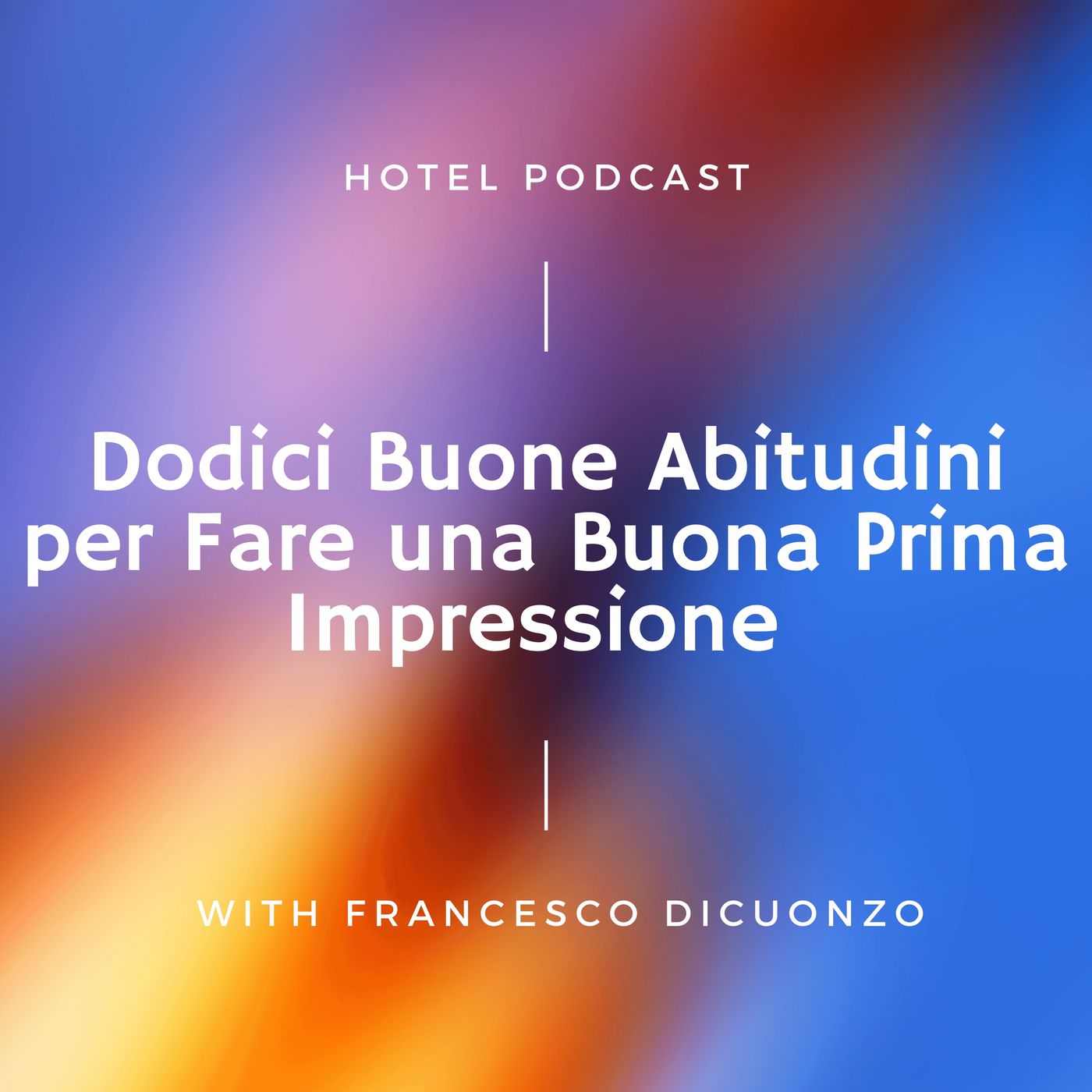 Hotel Podcast - L\'Empowerment Alberghiero