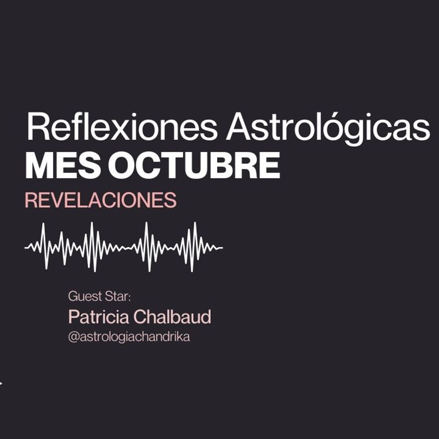 Reflexiones Astrologicas Octubre 2025