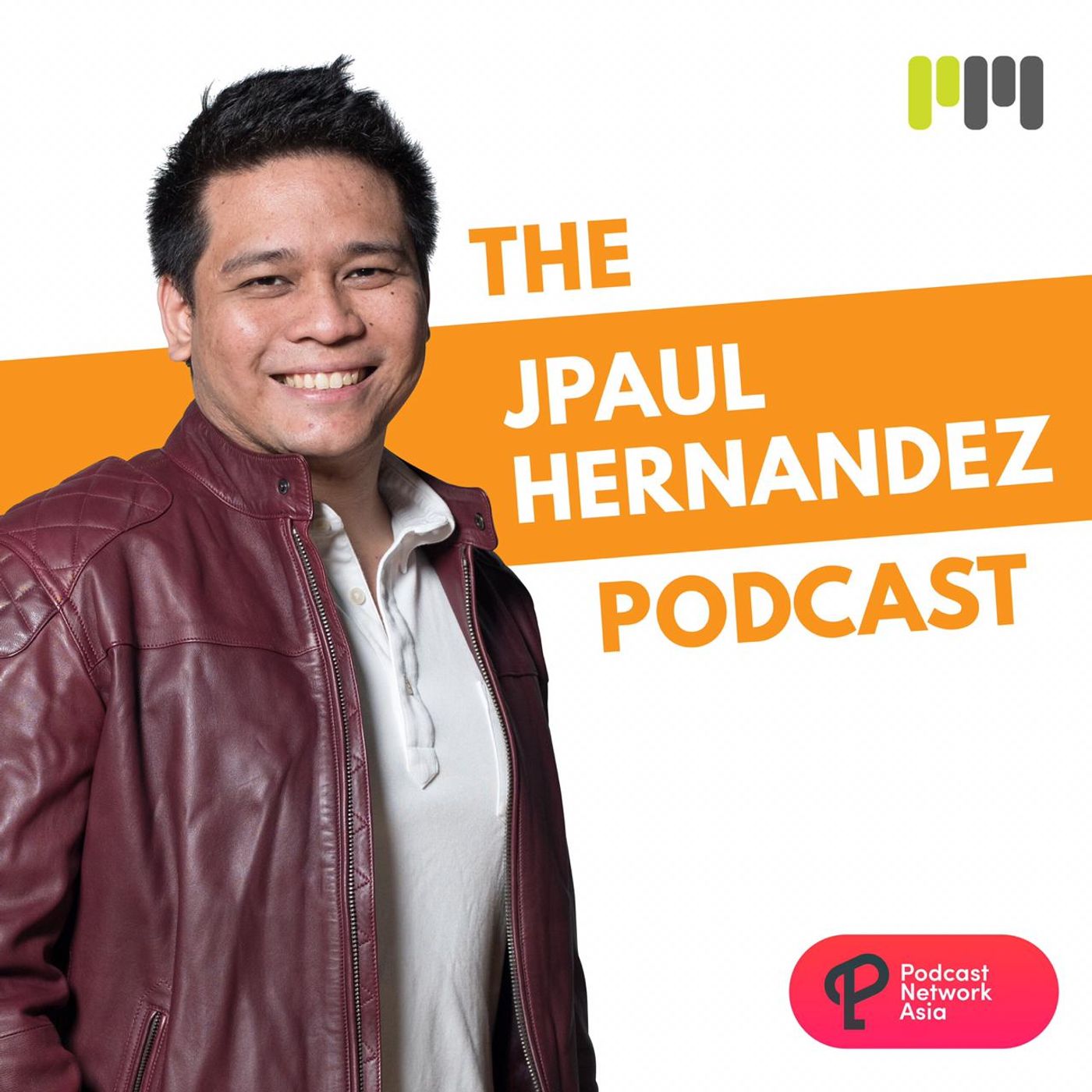 JPaul Hernandez Podcast