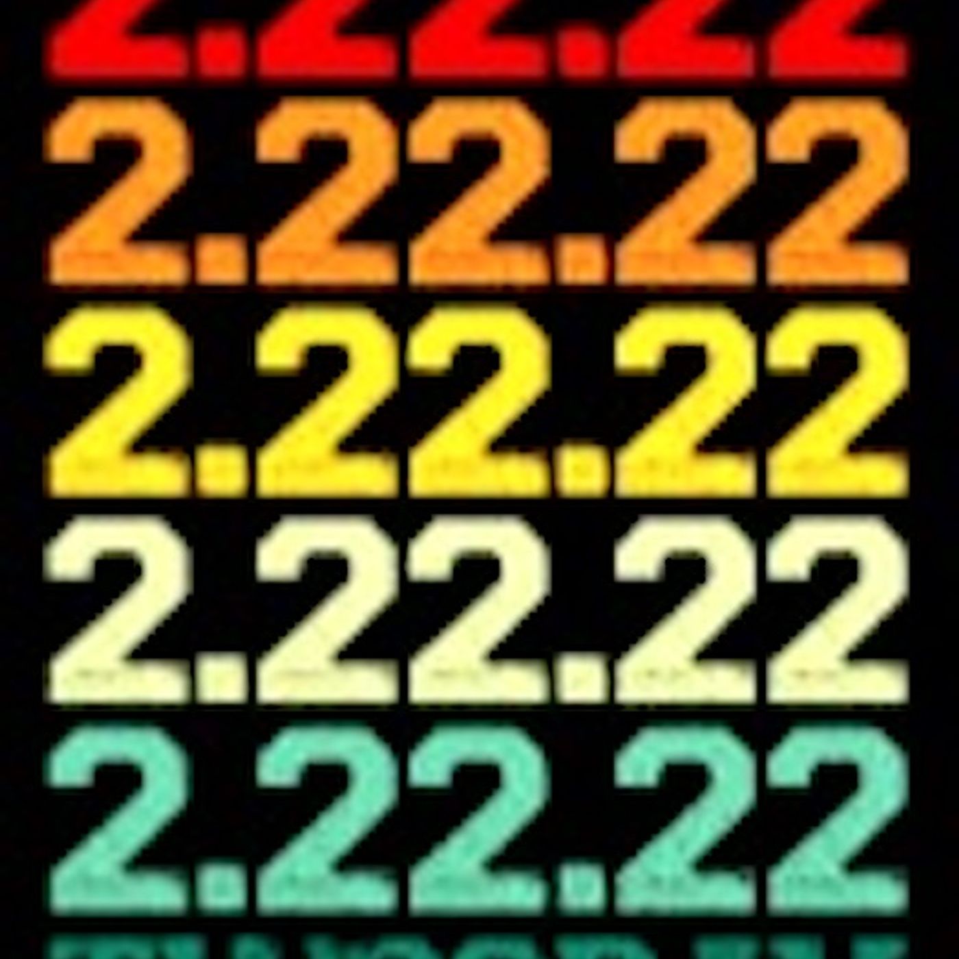 2.22.22 TwosDay Vibes