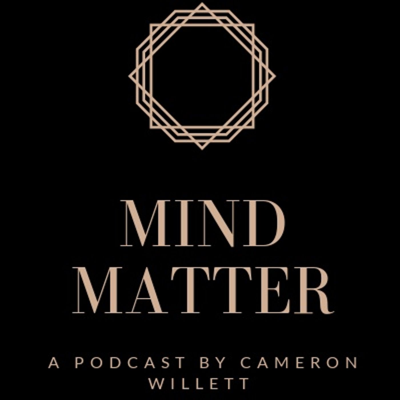 Mind Matter with Cameron Rikko Willett