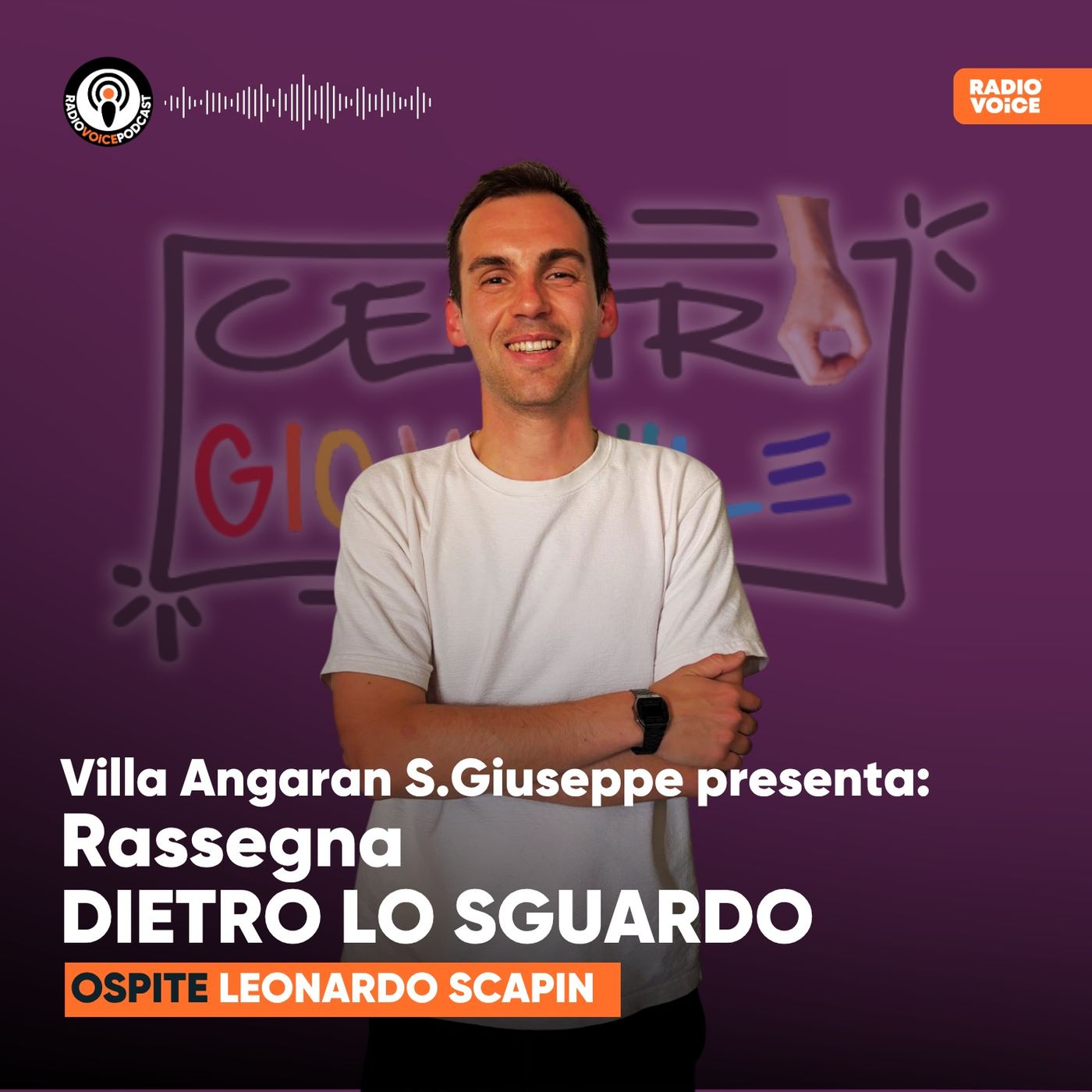 Project Hub - VILLA ANGARAN S.GIUSEPPE presenta la rassegna "Dietro lo sguardo" episode artwork