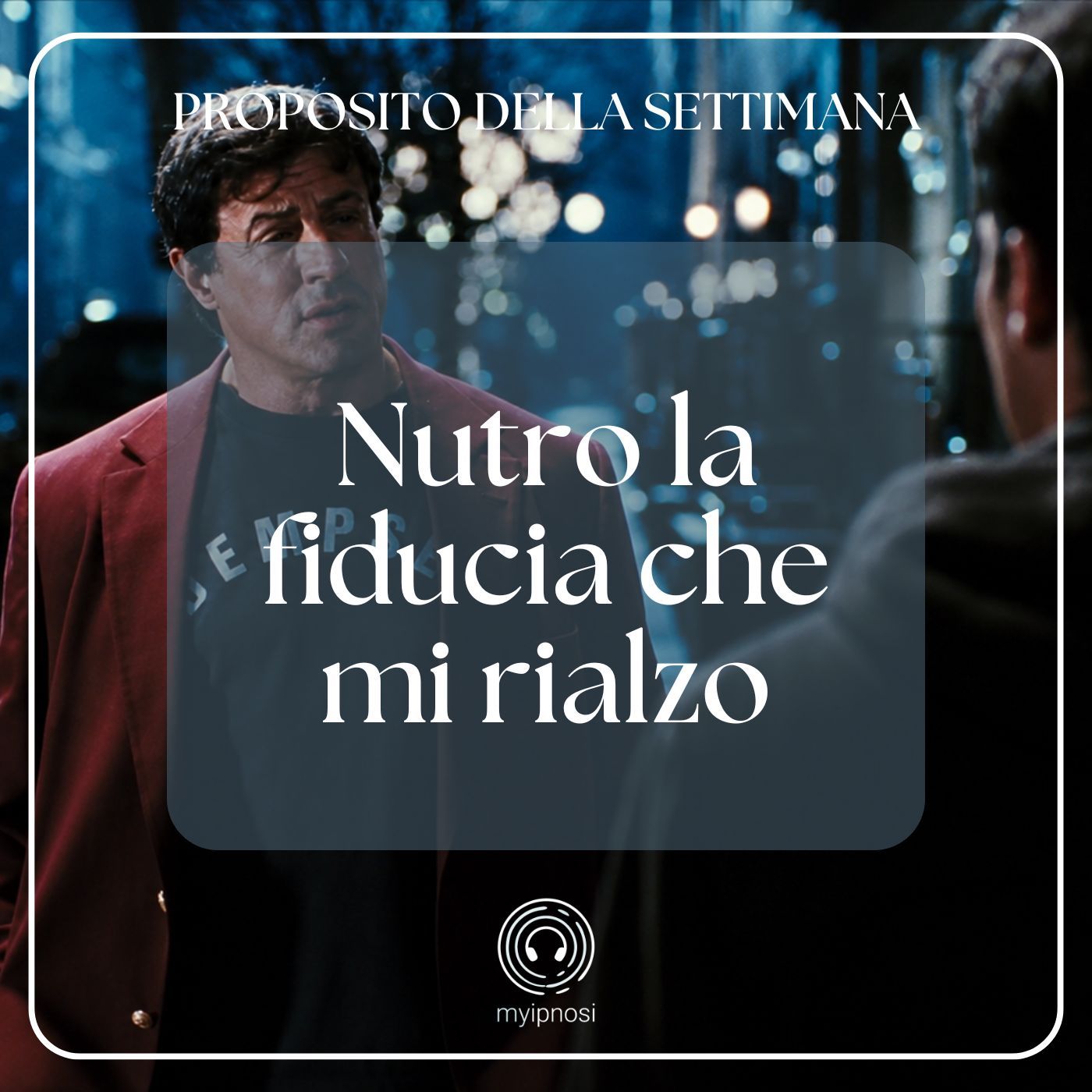 015 Proposito della Settimana | Nutro la fiducia che mi rialzo episode artwork