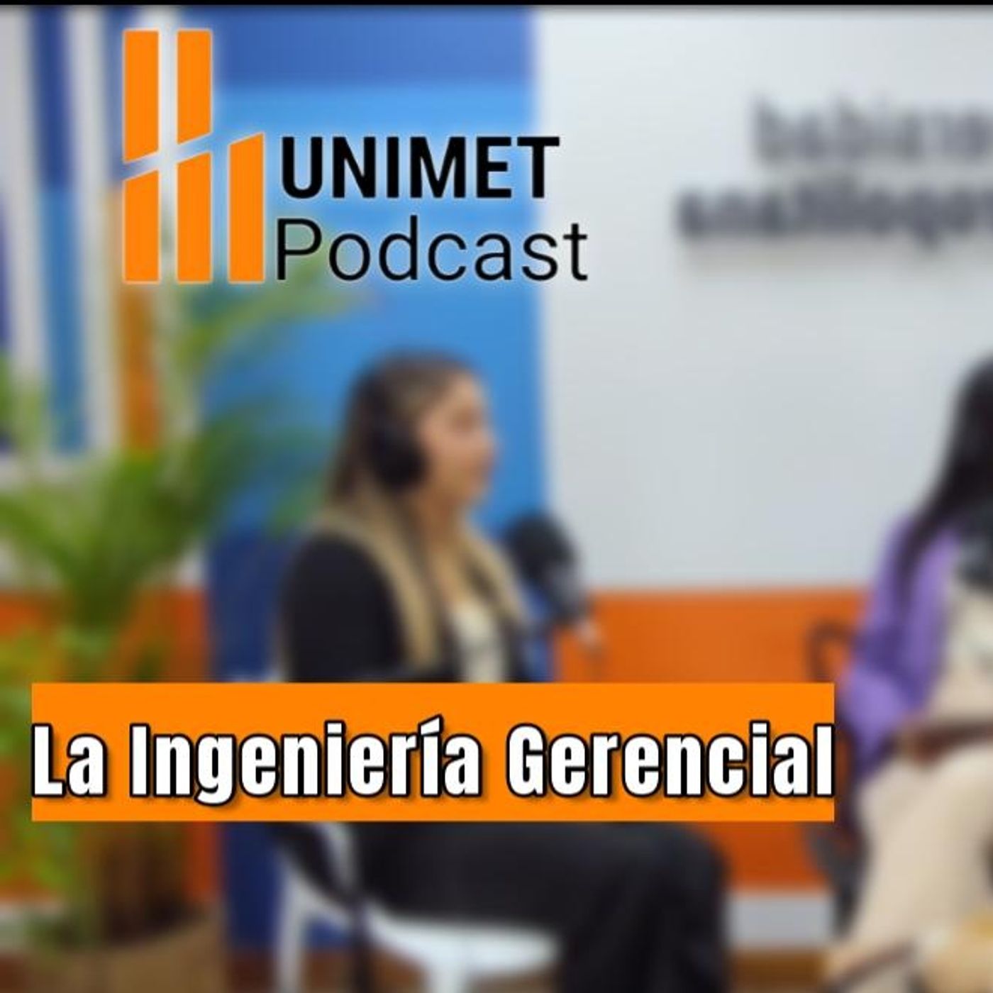 Universidad Metropolitana Podcast