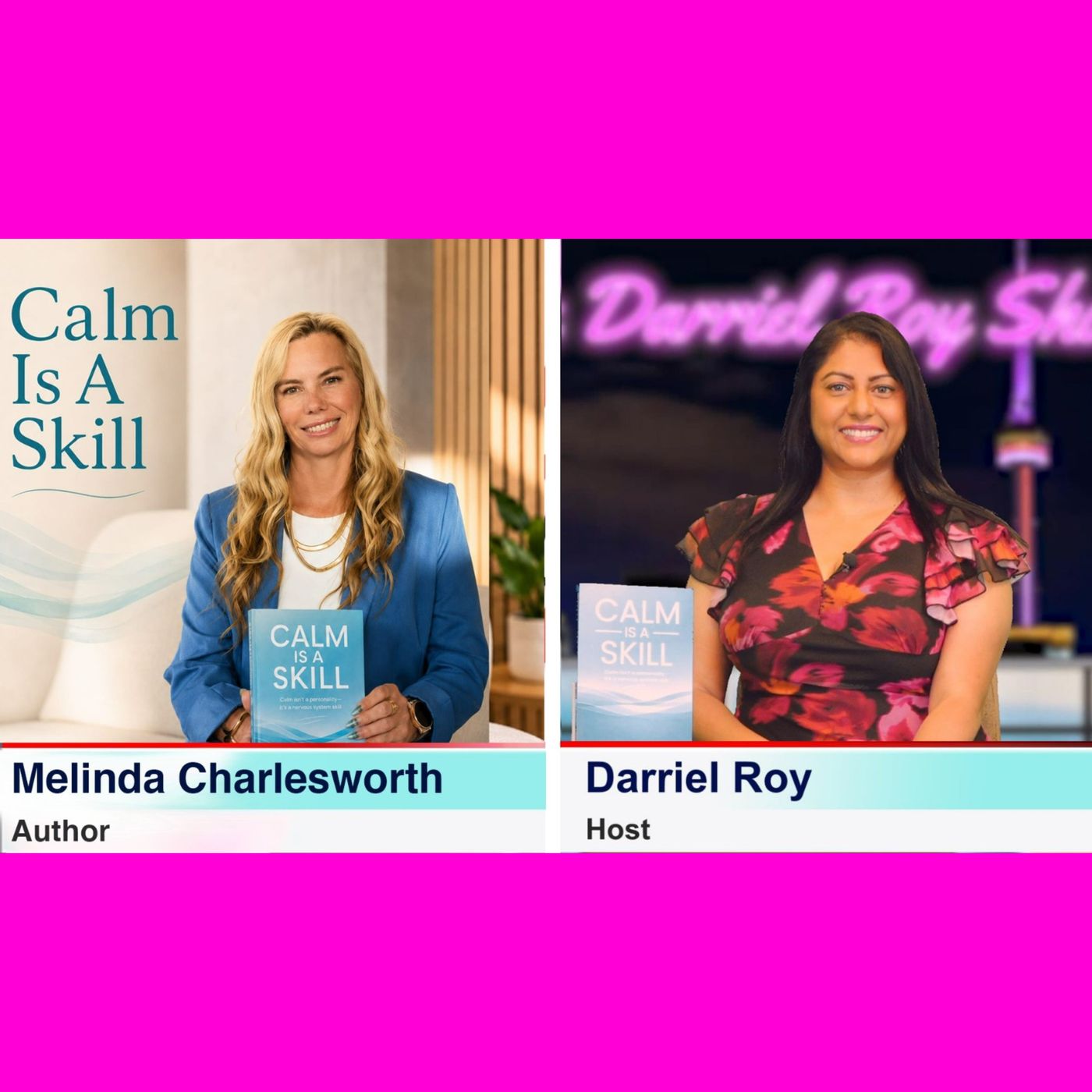 The Darriel Roy Show - Melinda Charlesworth, Author - Calm Is A Skill episode artwork