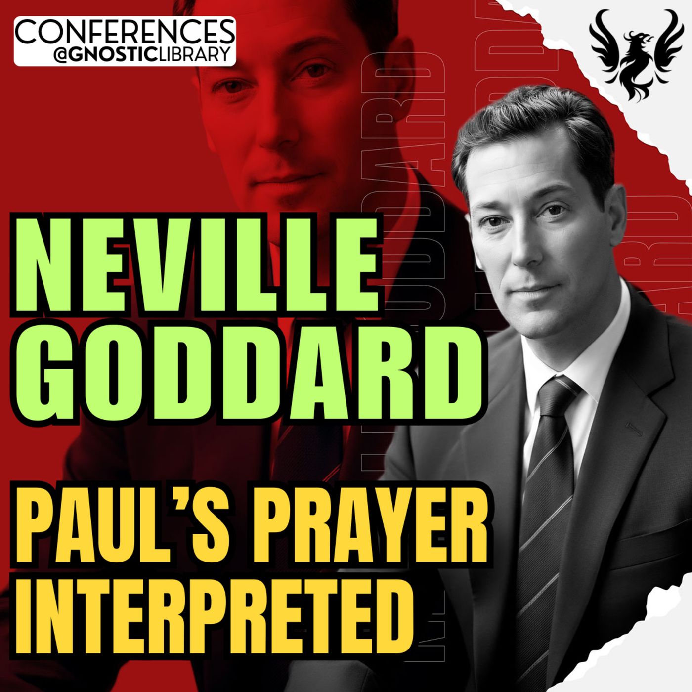 NEVILLE GODDARD ❯ Paul’s Prayer Interpreted 🔥 Full Conference Audio 💫 The Law of Assumption