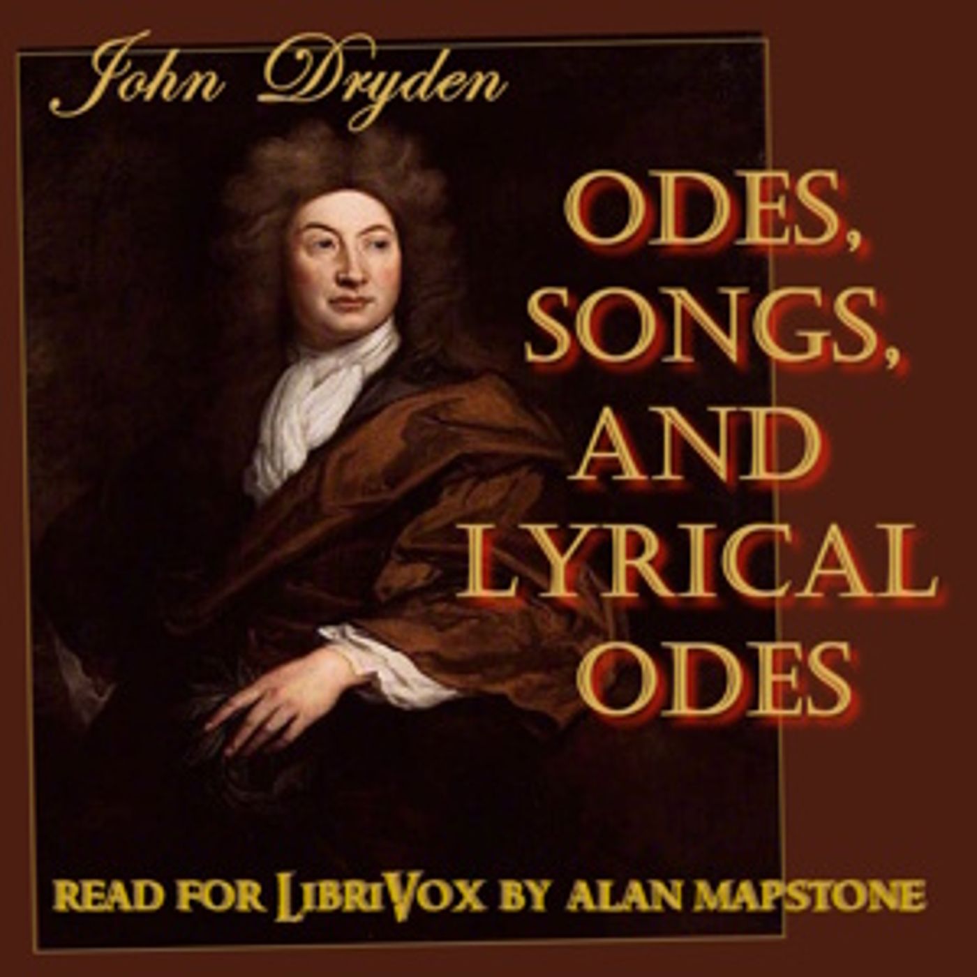John Dryden - Odes, Songs and Lyrical Pieces cover art