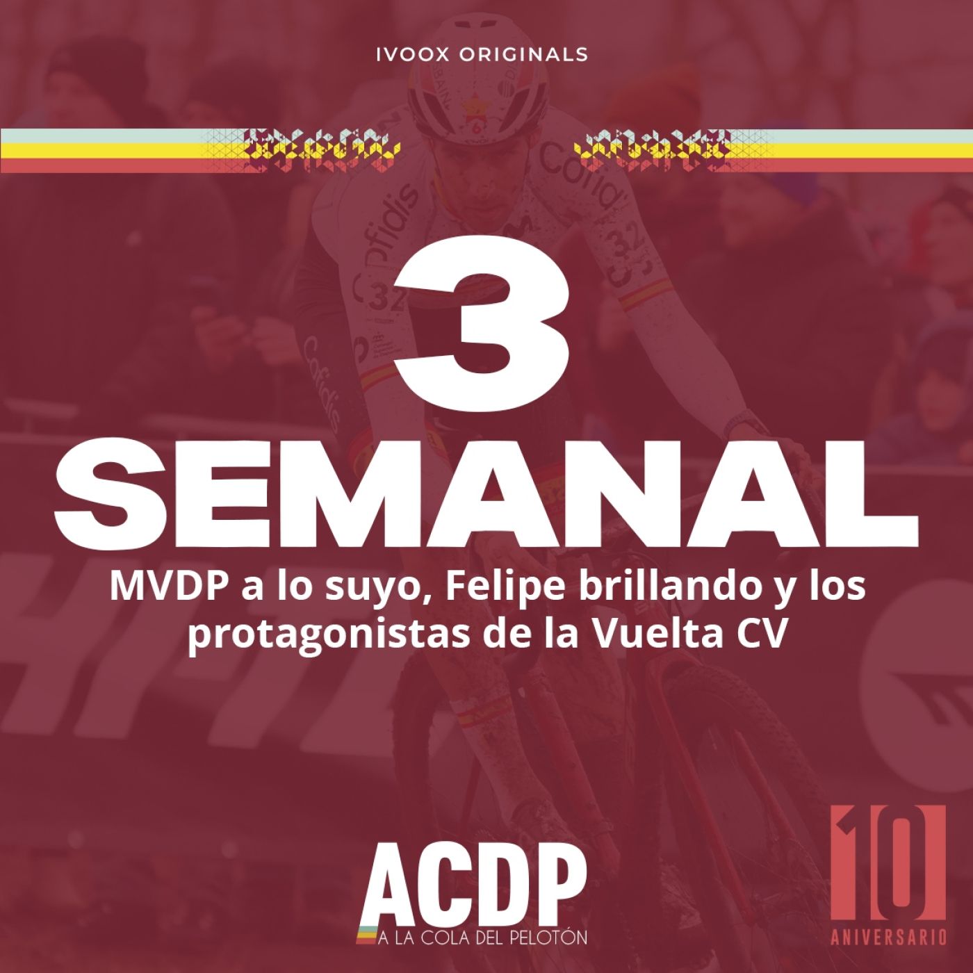 SEMANAL ACDP #3 | Tertulia sobre MVDP, Felipe Orts, charla con Pau Miquel y los protas de la VCV| A la Cola del Pelotón episode artwork