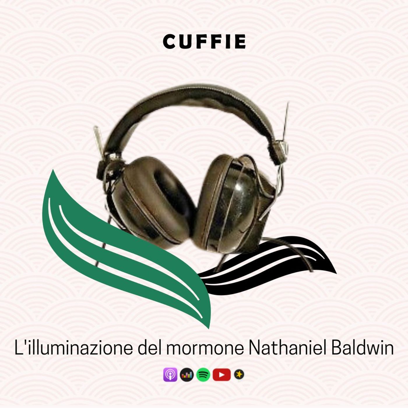 Cuffie | L'illuminazione del mormone Nathaniel Baldwin