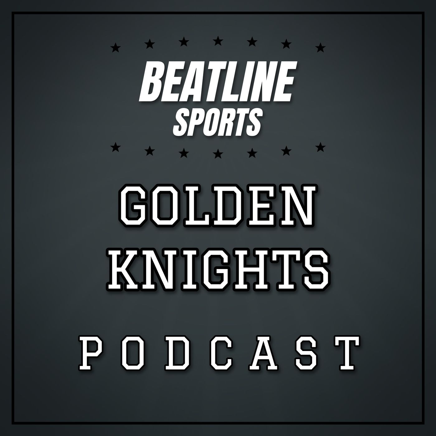 Beatline Golden Knights - Daily Podcast On The Vegas Golden Knights podcast artwork