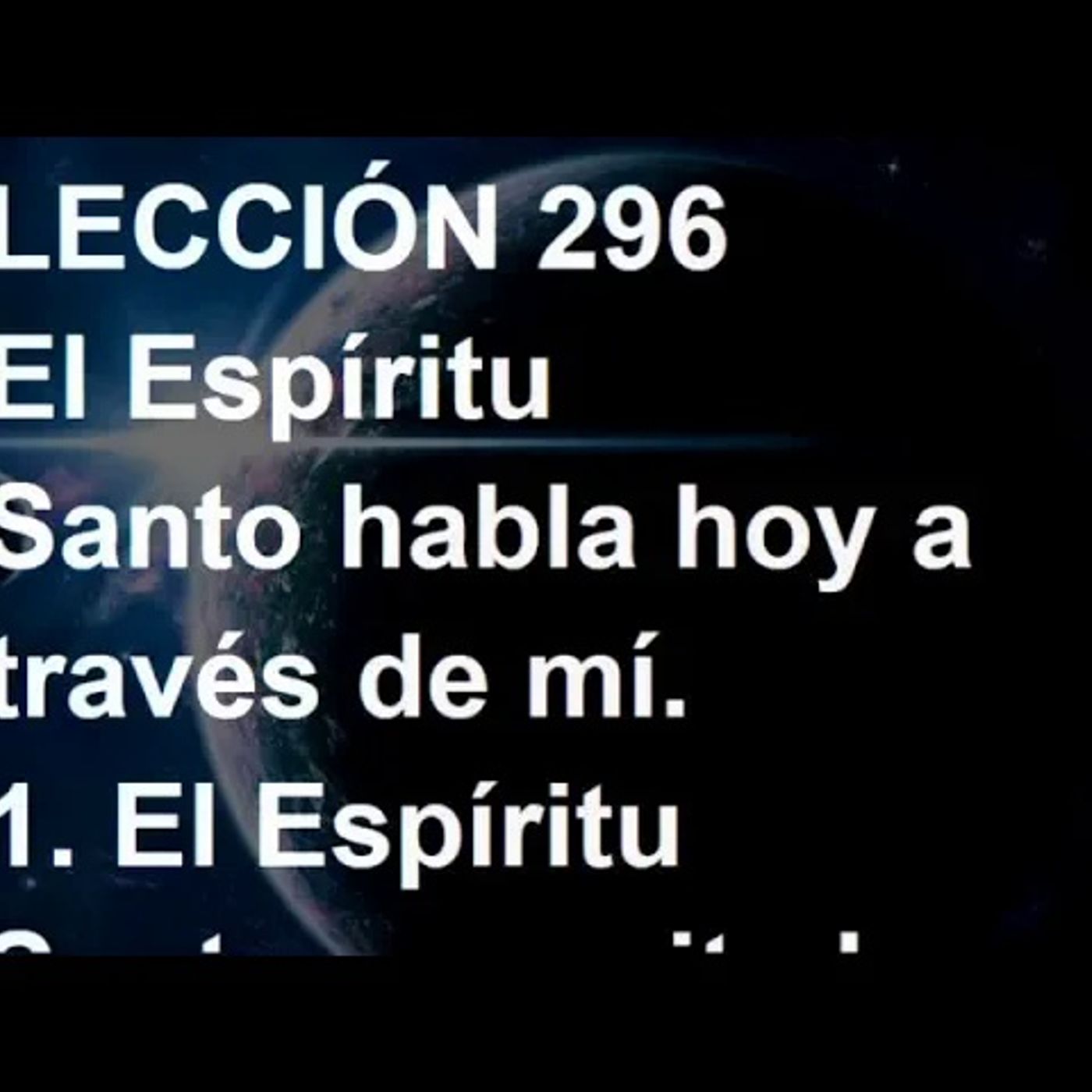 LECCIÓN 296 - Libro de Ejercicios. Un Curso de Milagros (Audiolibro) episode artwork