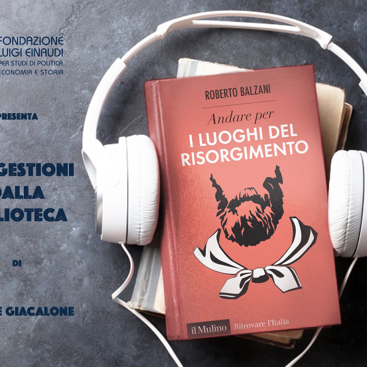 Roberto Balzani - I luoghi del risorgimento Roberto Balzani - I luoghi del risorgimento
