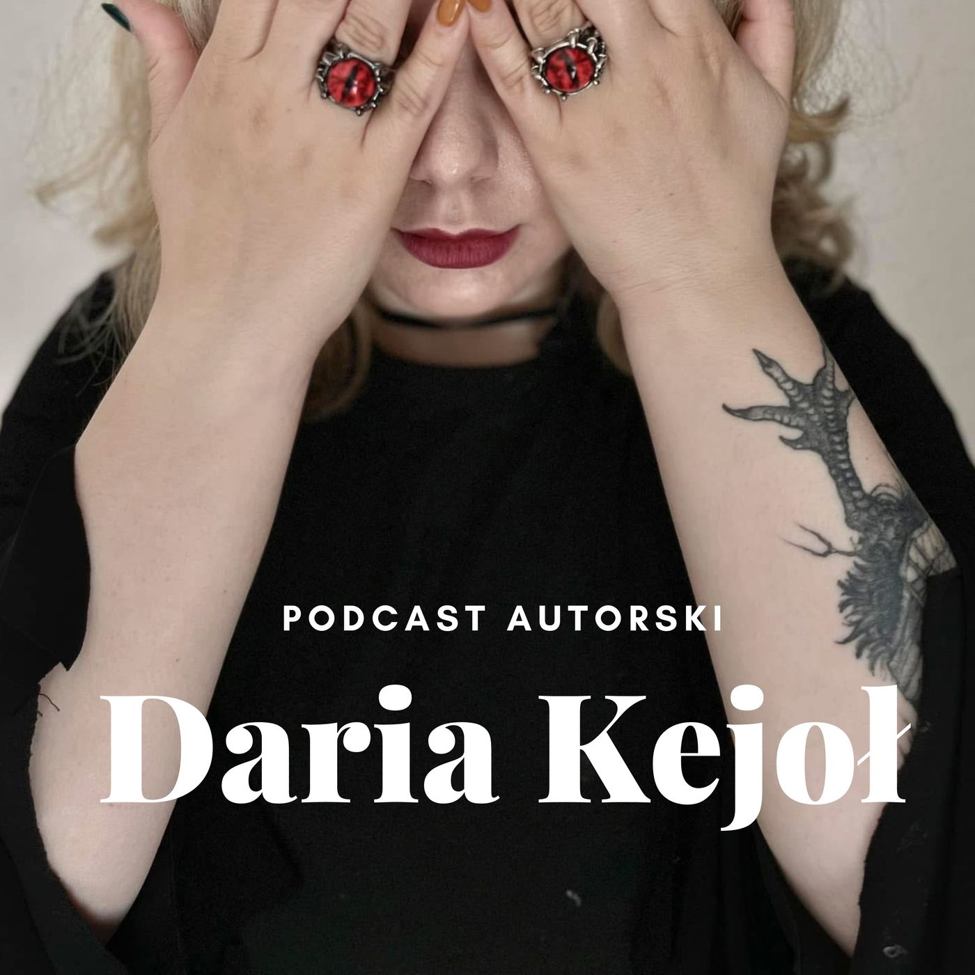 Daria Kejoł - podcast autorski