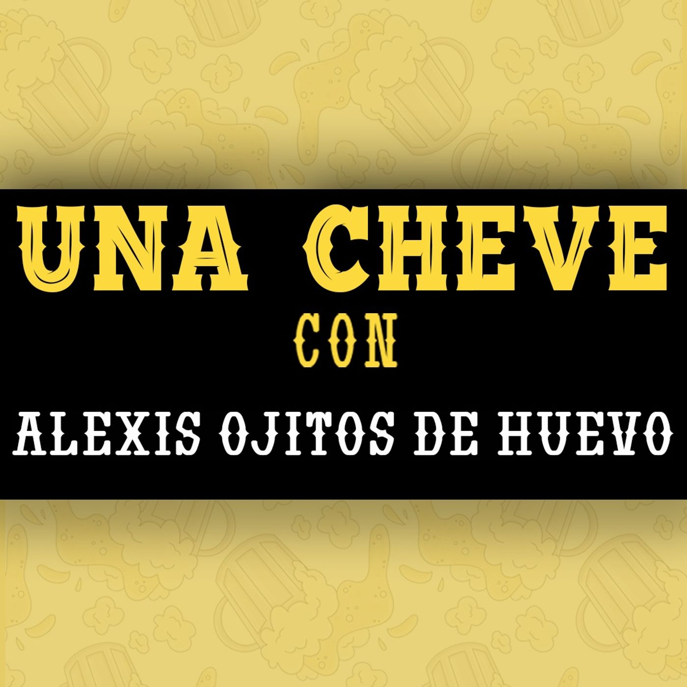 Una Cheve Con