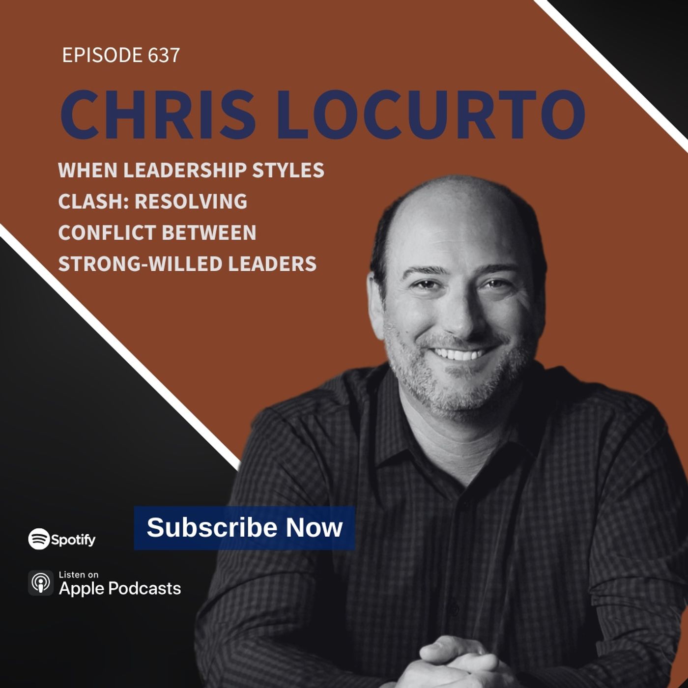 637 | When Leadership Styles Clash: Resolving Conflict Between Strong-Willed Leaders