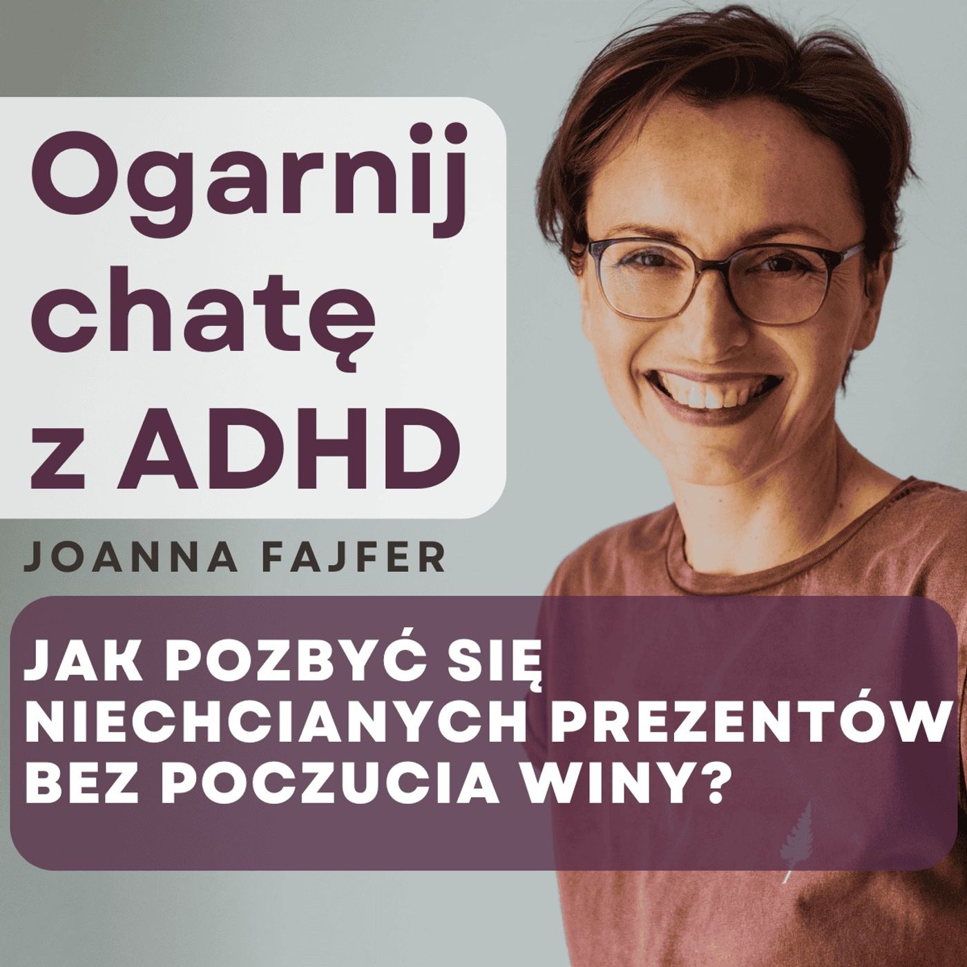Ogarnij chatę z ADHD