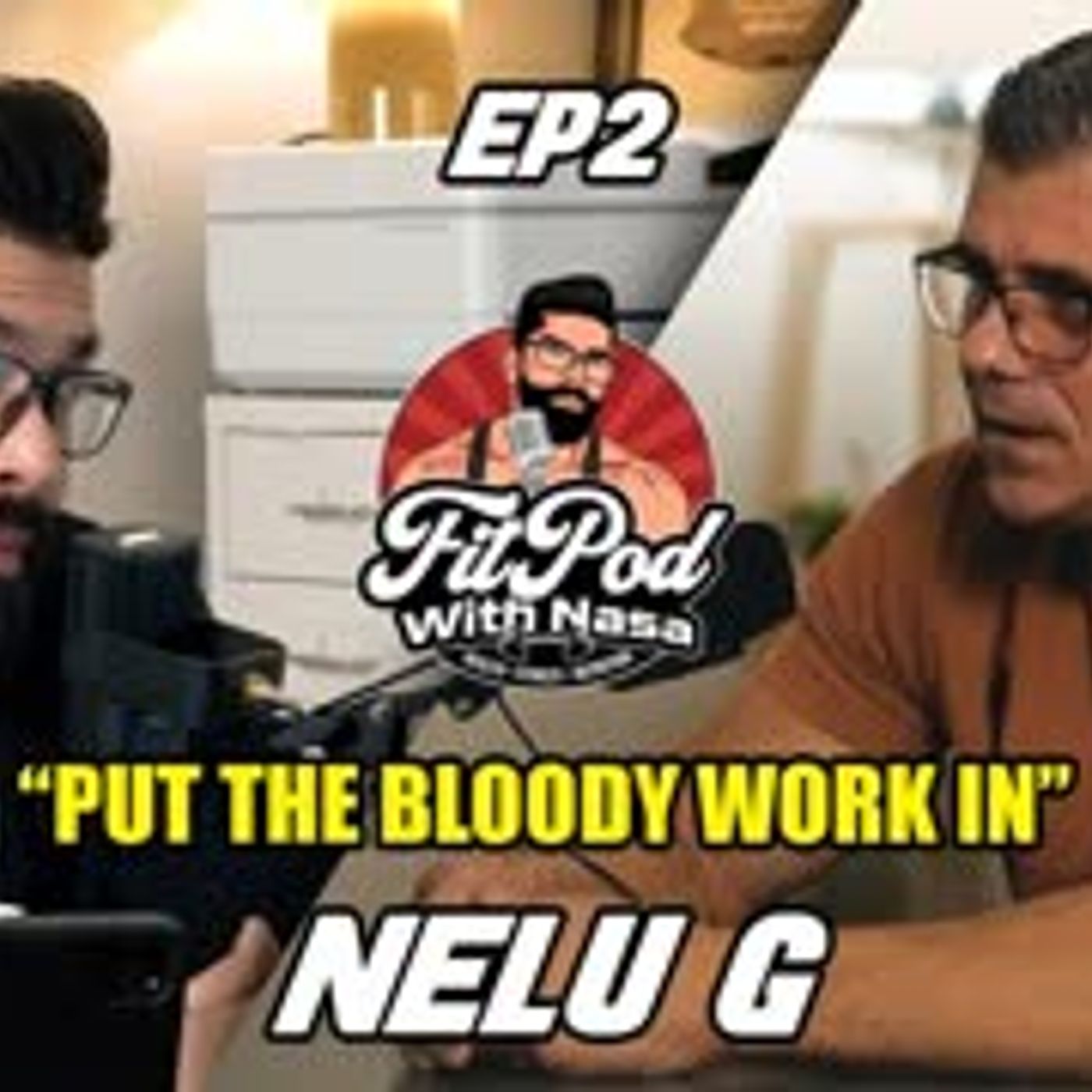 S1 EP2 - PUT THE BLOODY WORK IN _ FI