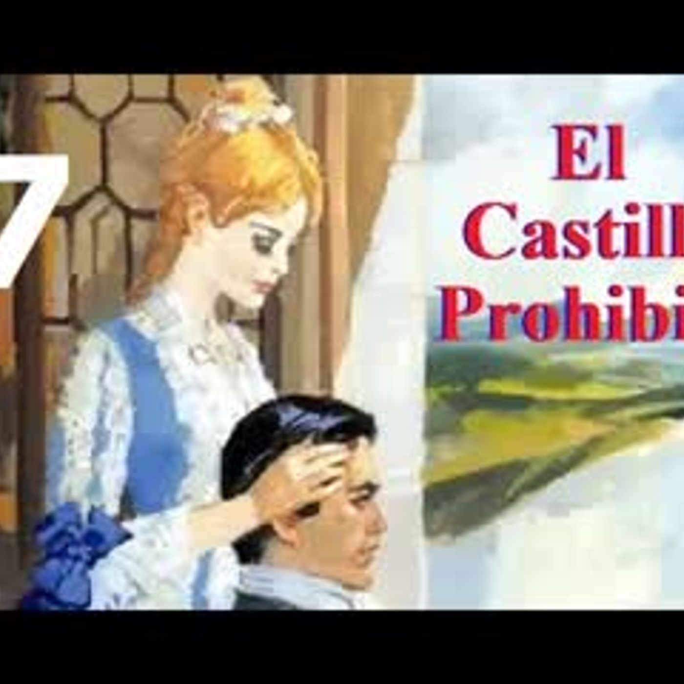 The Forbidden Castle - Barbara Cartland - Part 7