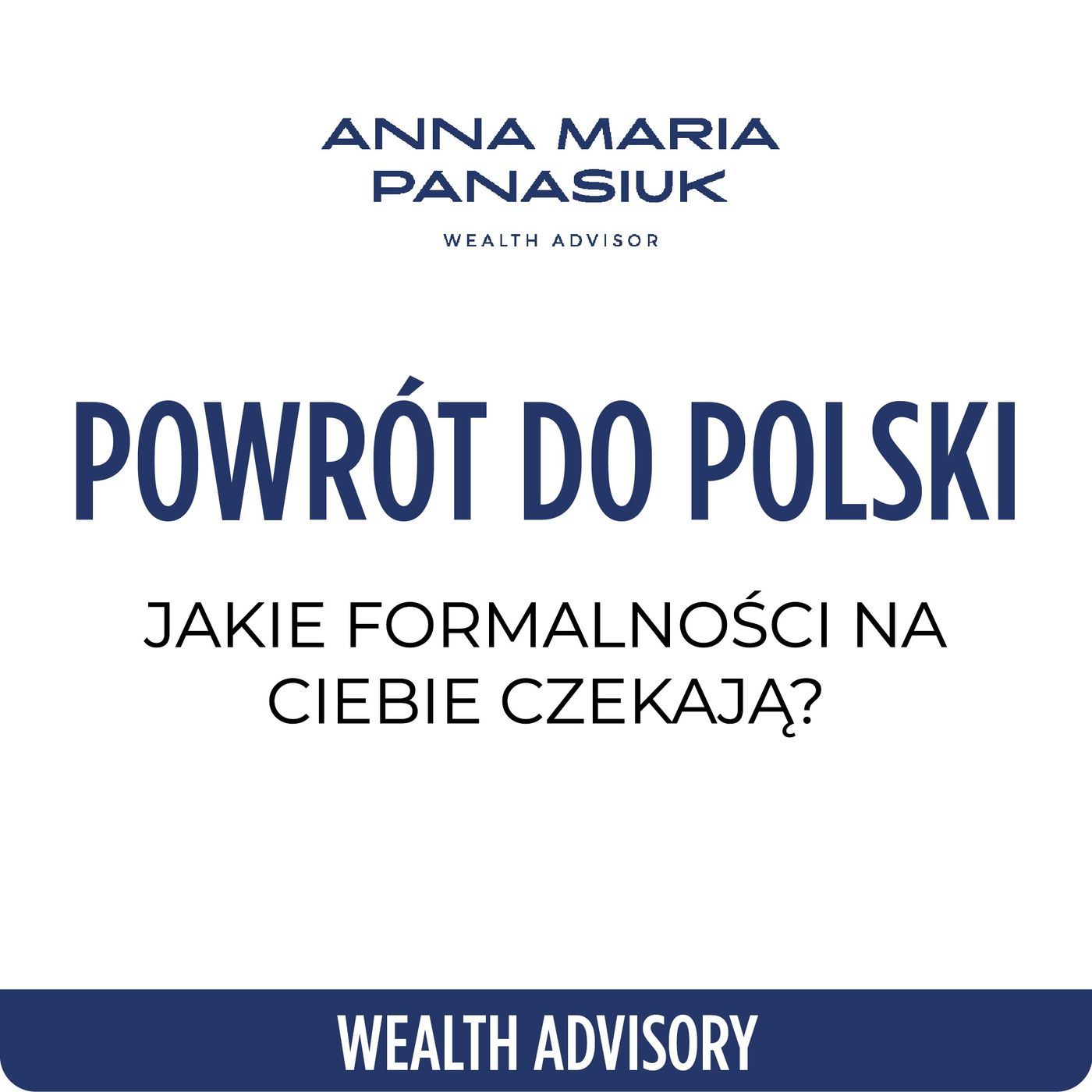 NO 75. POWRÓT DO POLSKI - jakie formalności na Ciebie czekają? | Zmiana rezydencji podatkowej episode artwork