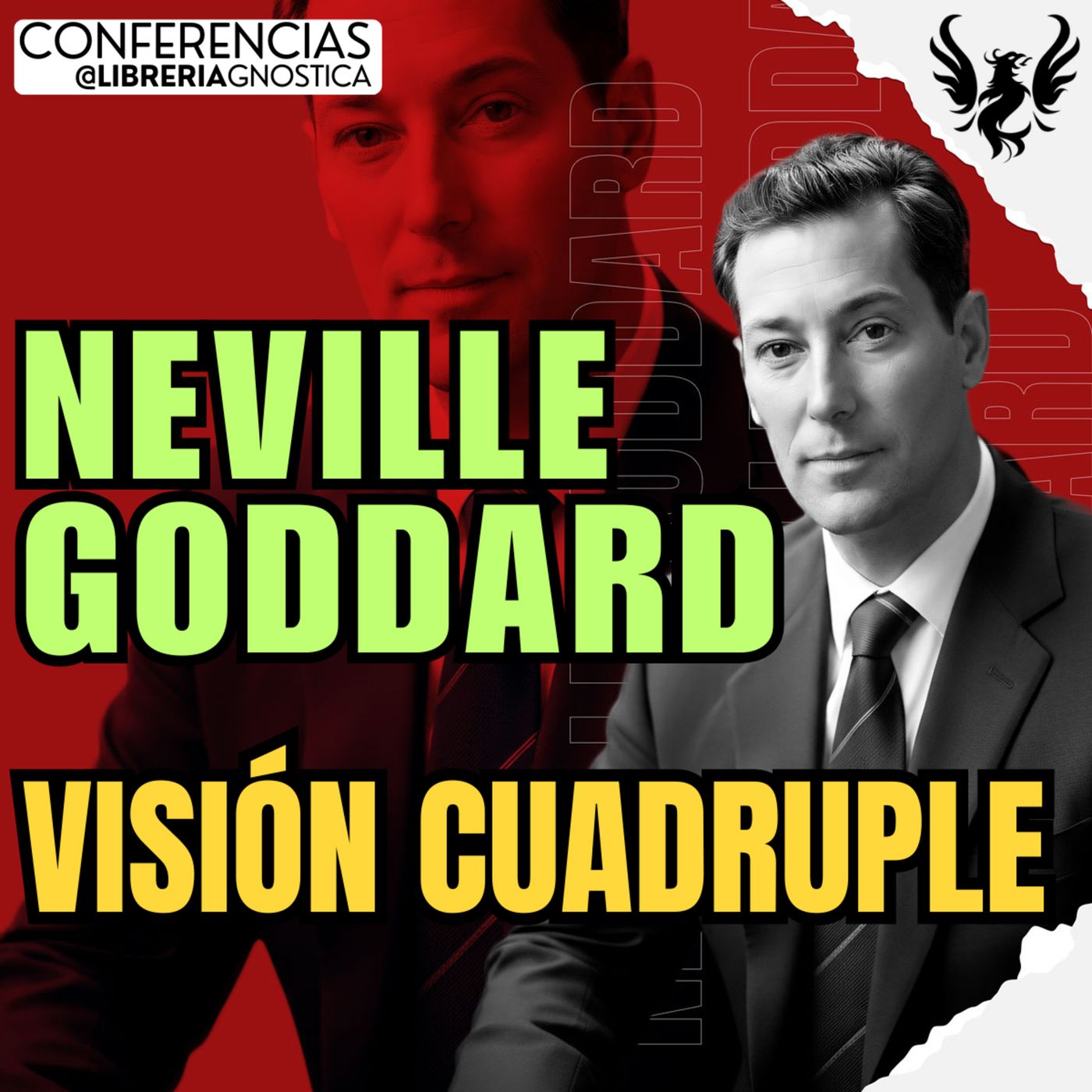 NEVILLE GODDARD ❯ Vision Cuadruple 🔥 Conferencia Completa 💫 Ley de la Asuncion episode artwork