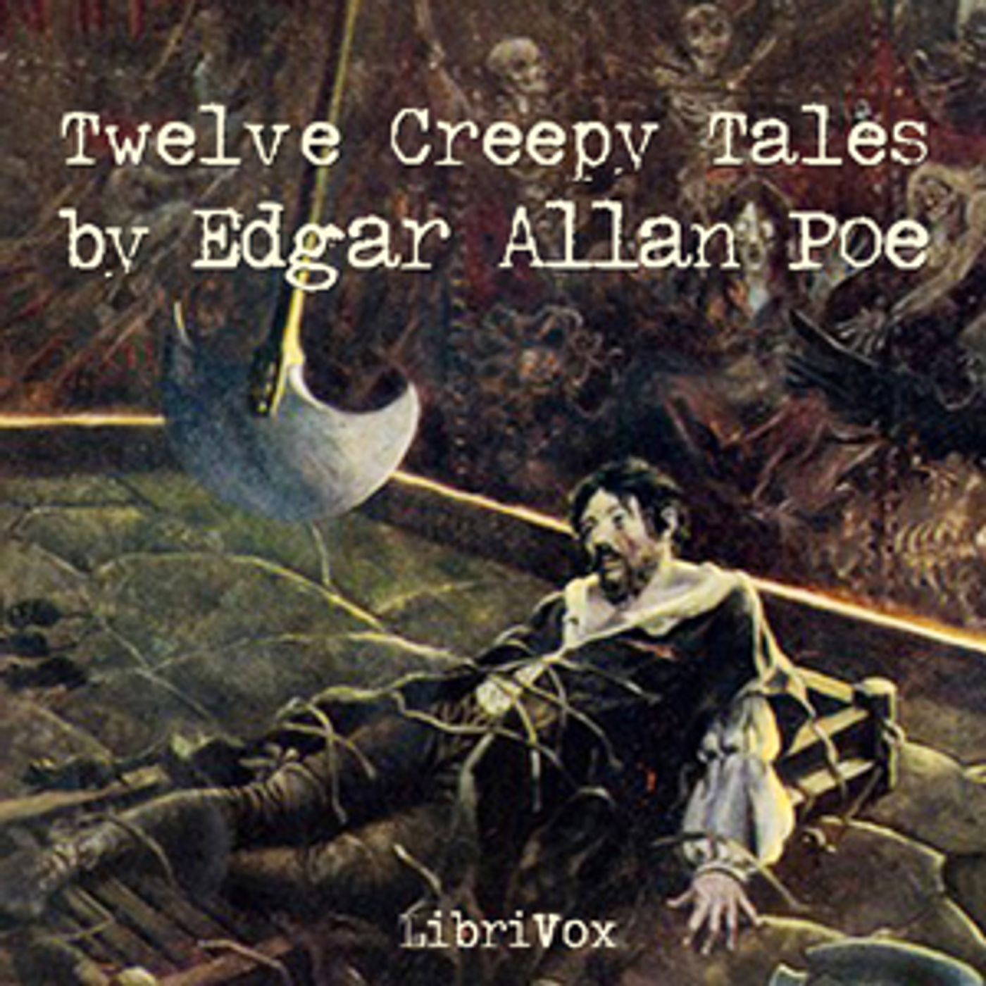 Edgar Allan Poe - 12 Creepy Tales