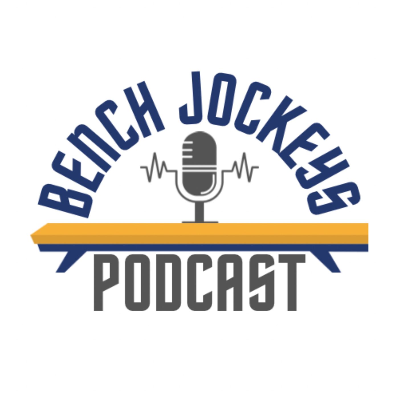 The Bench Jockeys Podcast