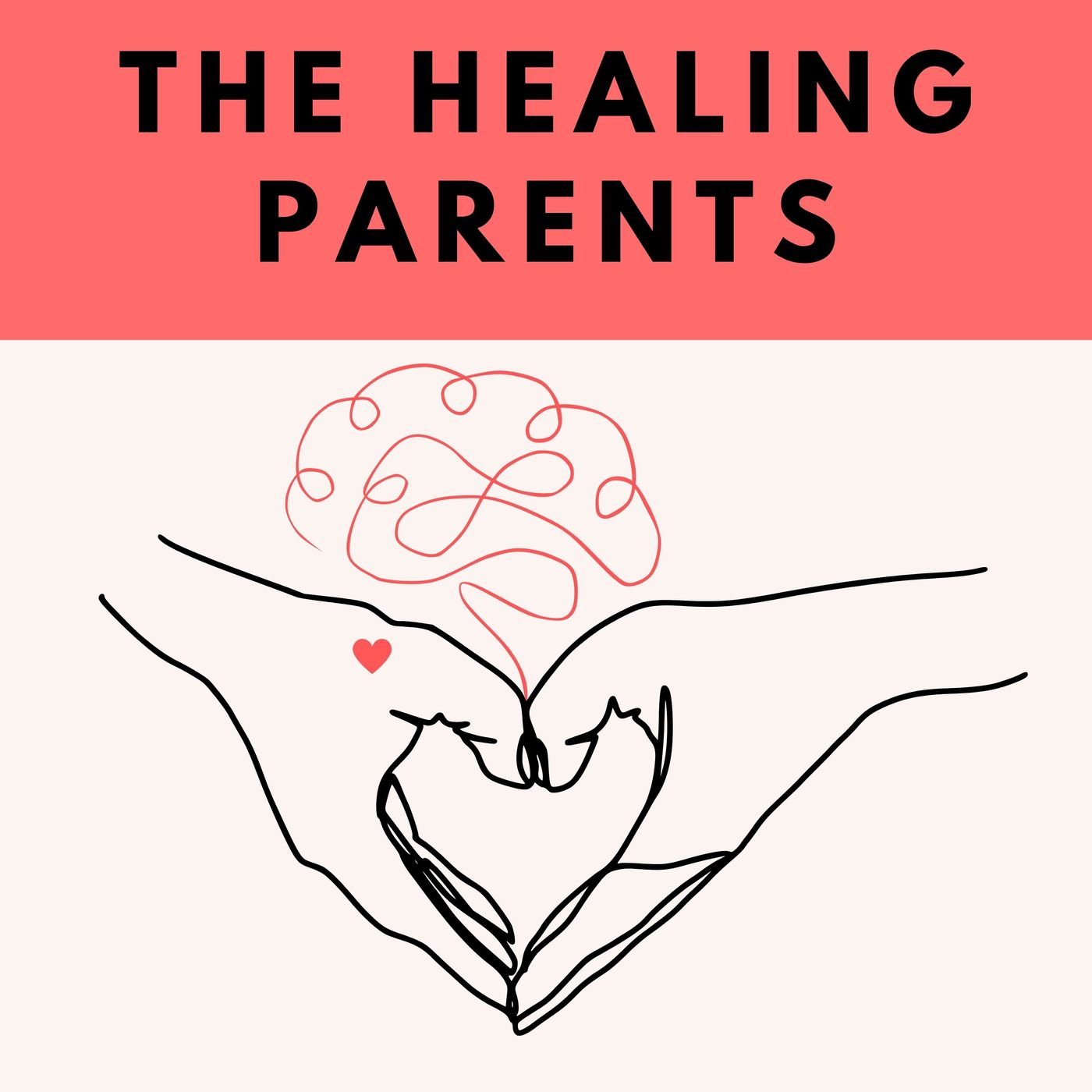 The Healing Parents