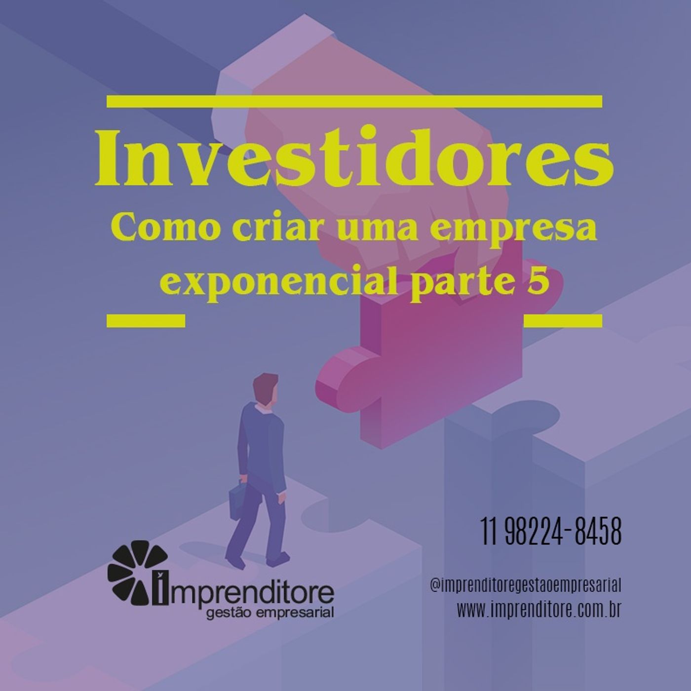O que os investidores avaliam | Episódio 5