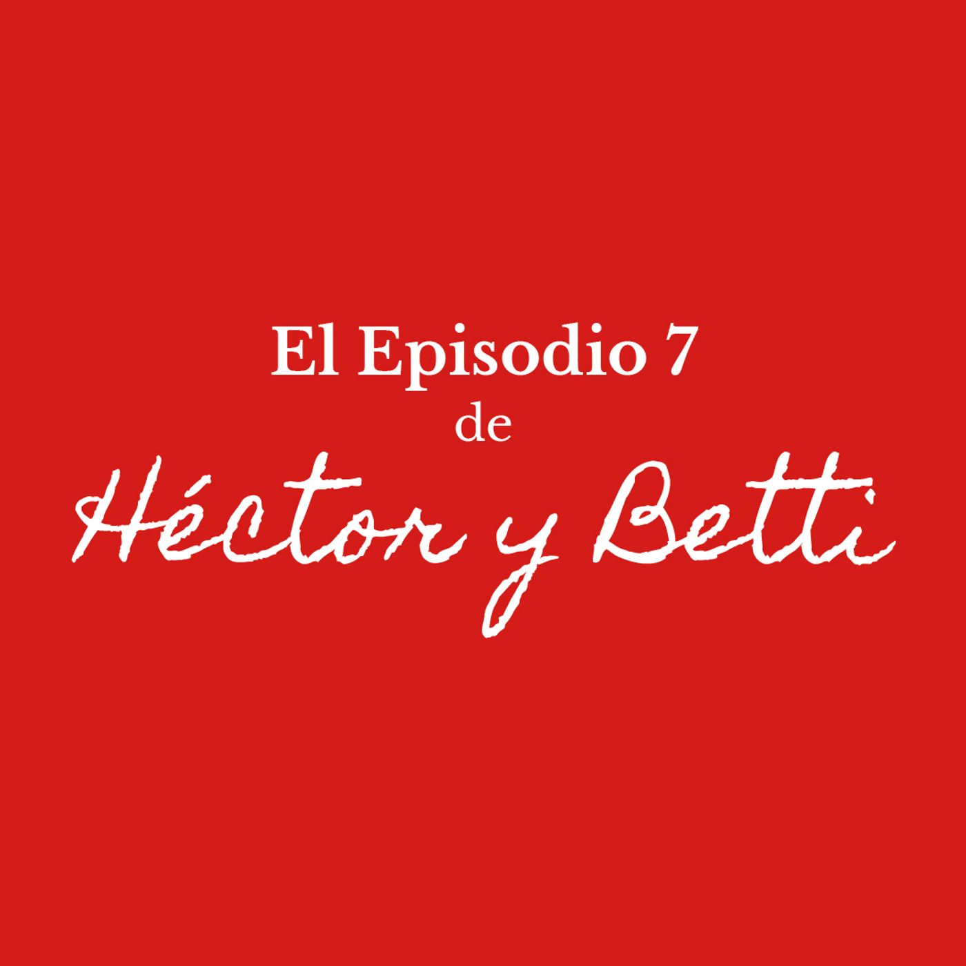 Héctor & Betti