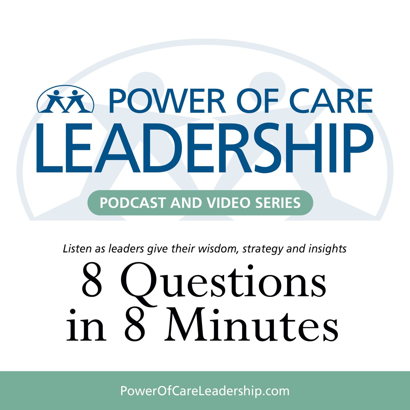 Power of Care Leadership
