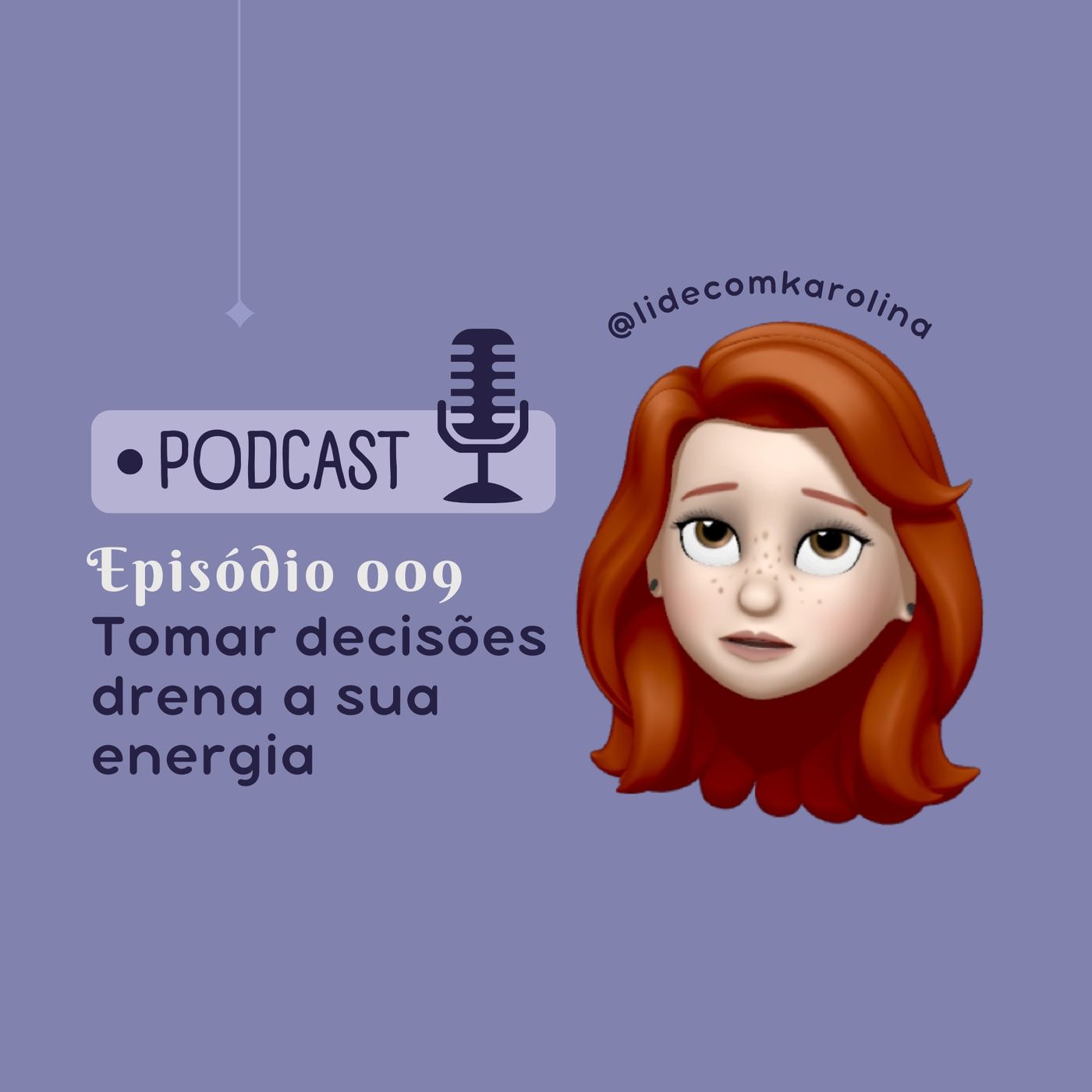 LIDE com Karolina