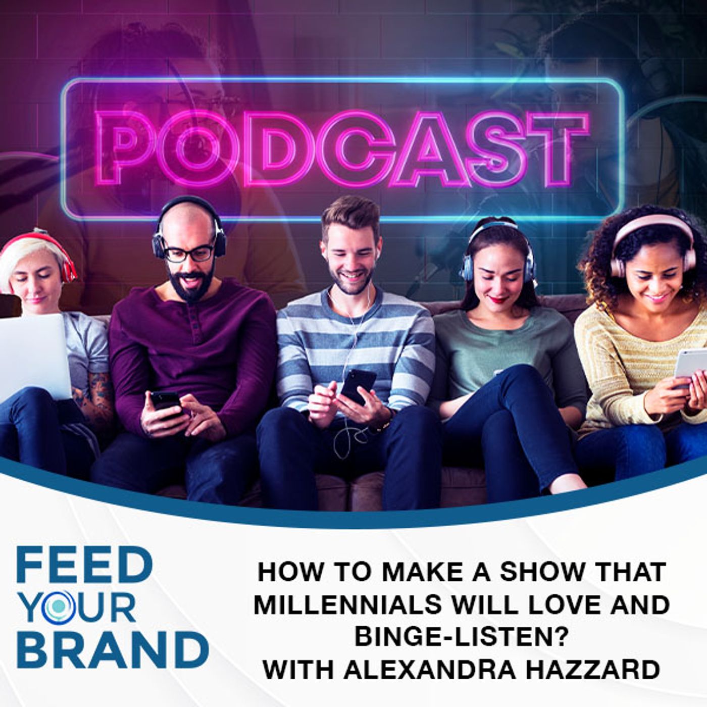 Feed Your Brand