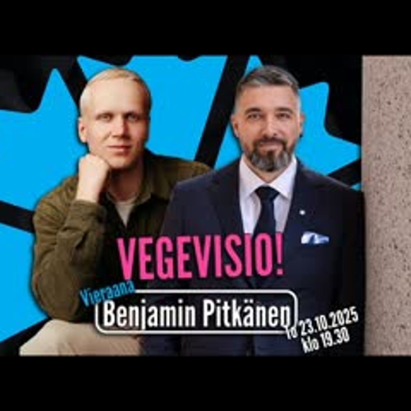 Vegevisio! - Vieraana Benjamin Pitkänen